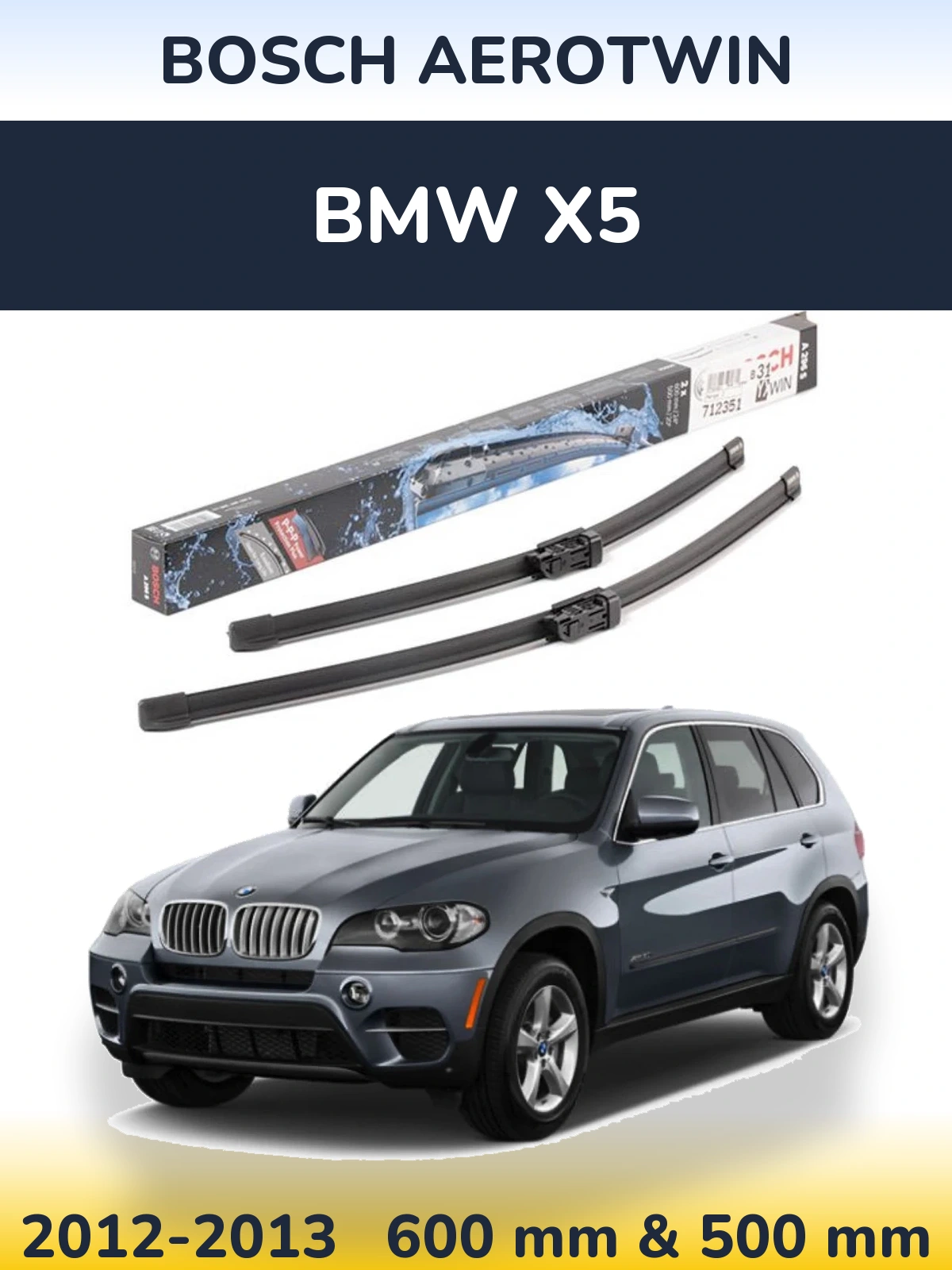 Front wiper blade set BOSCH AeroTwin 600 & 500 mm for BMW X5 2012-2013