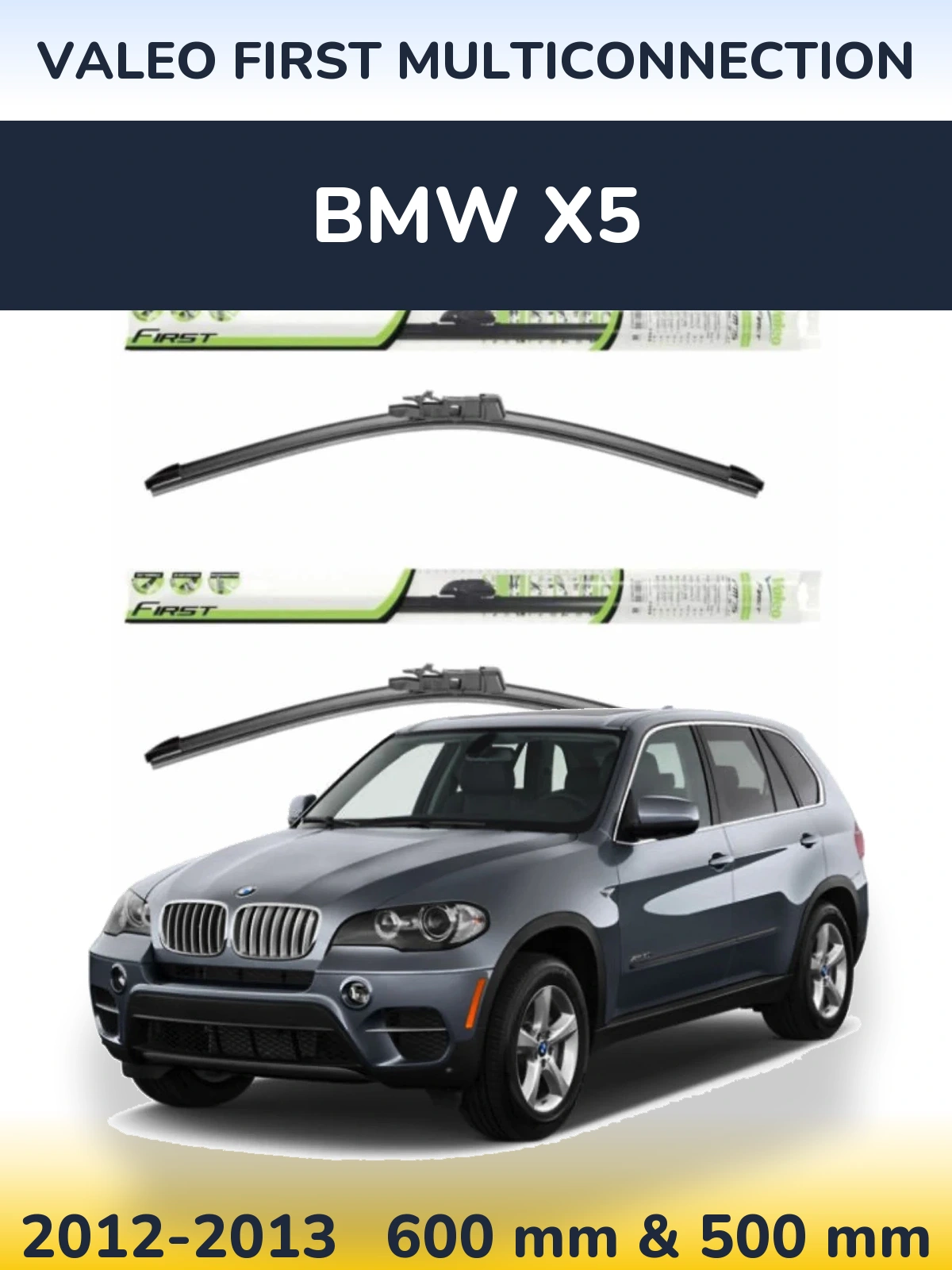 Комплект передніх щіток Valeo First MultiConnection 600 & 500 мм для BMW X5 2012-2013