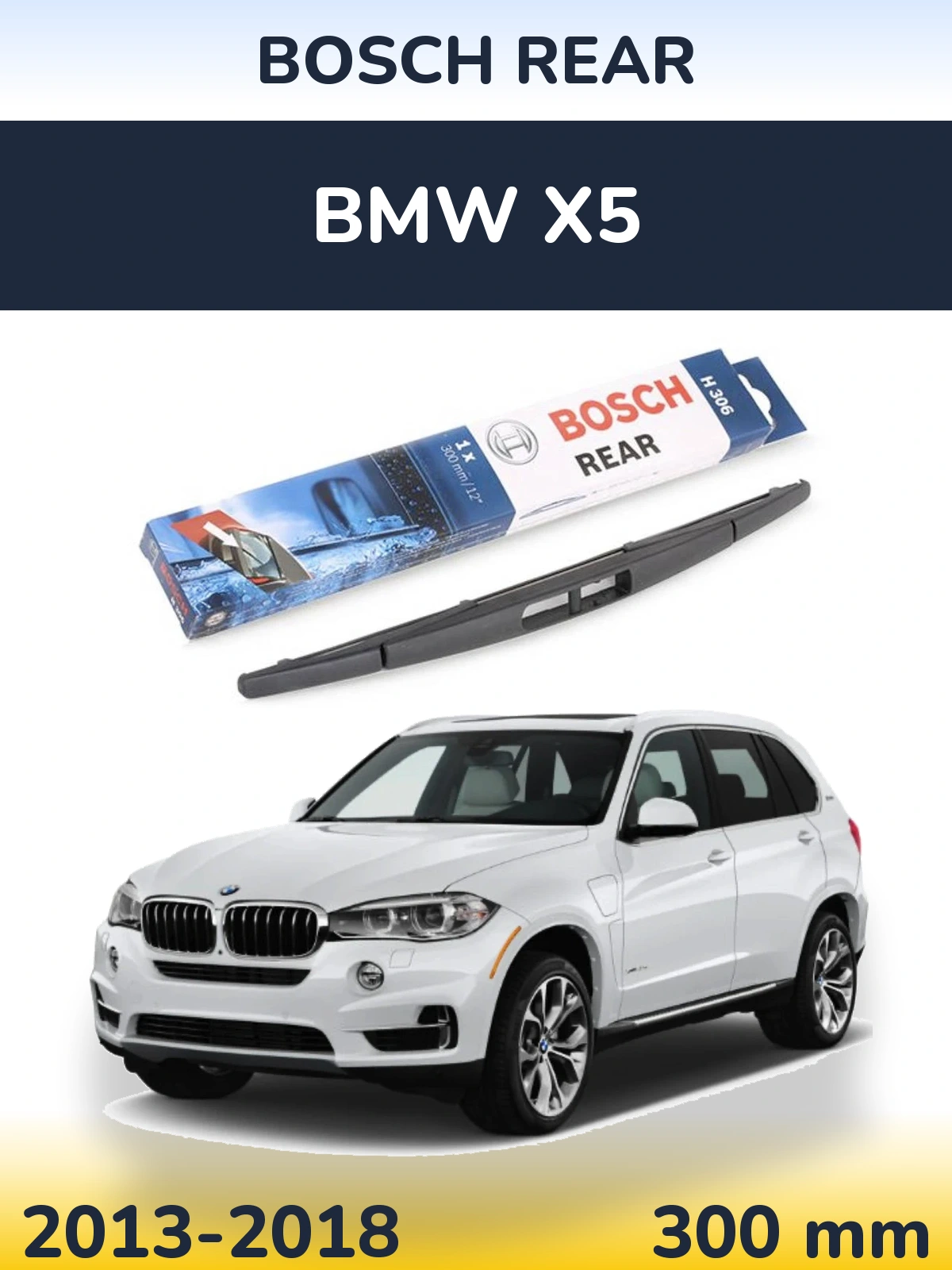 Ștergătoare BOSCH Rear pentru BMW X5