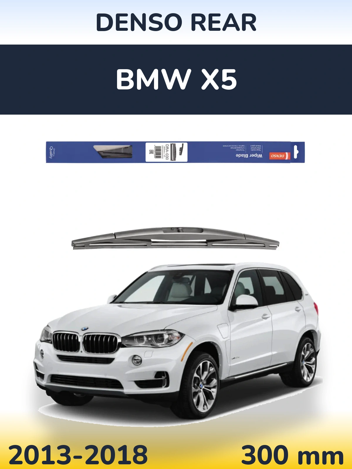 Ștergătoare Denso Rear pentru BMW X5