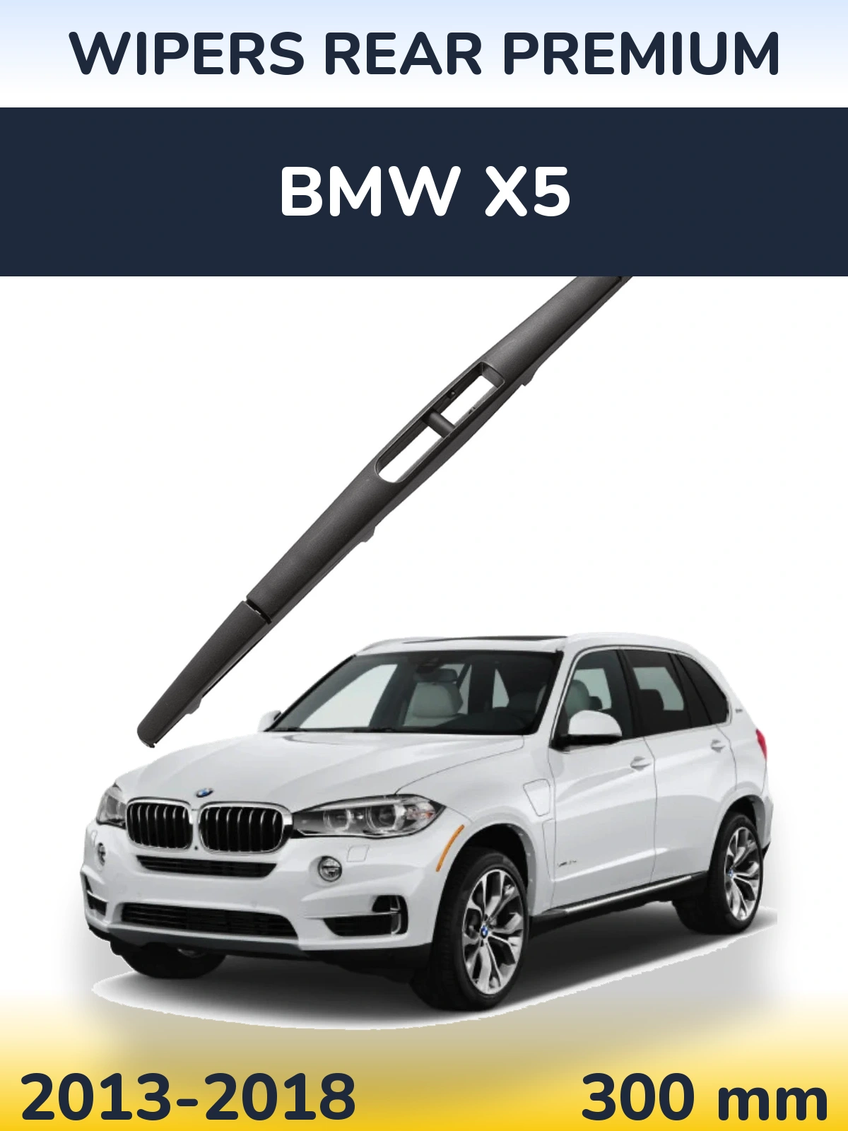 Ștergătoare WIPERS REAR PREMIUM pentru BMW X5