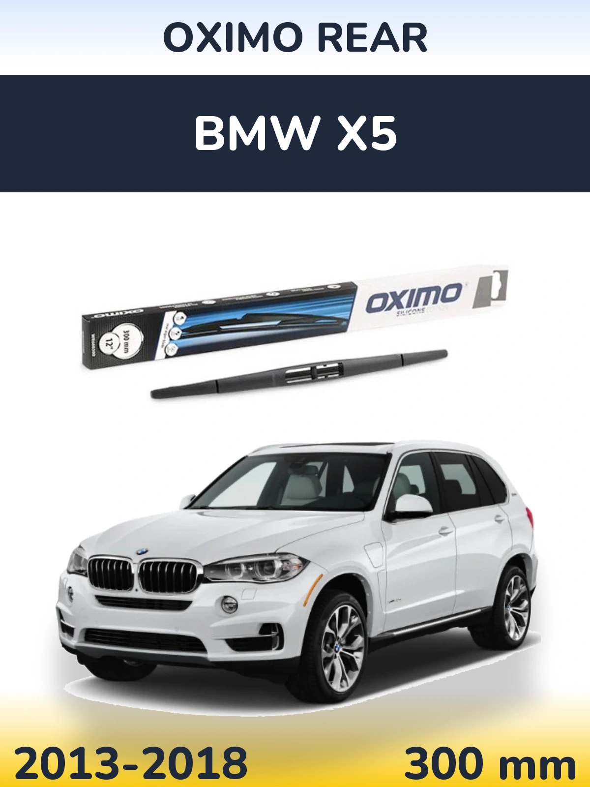 Ștergătoare Oximo Rear pentru BMW X5