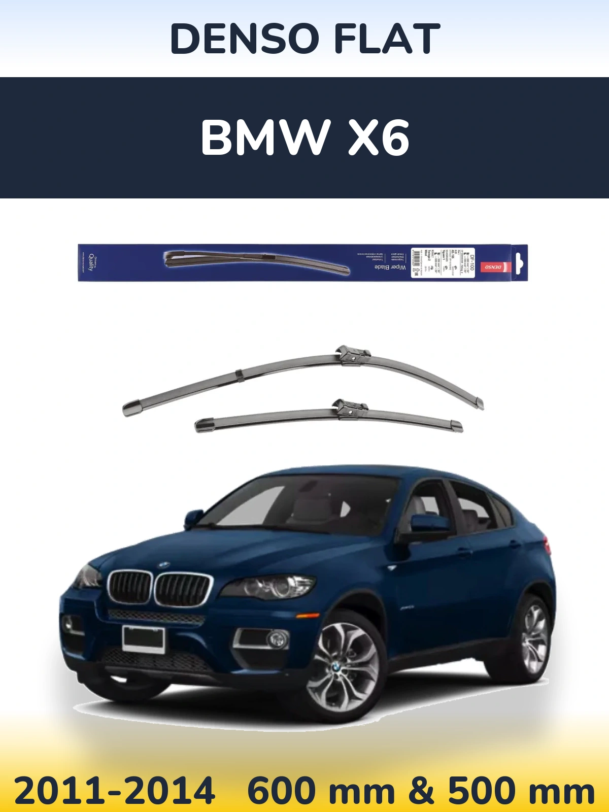 Комплект передних дворников Denso Flat 600 & 500 мм для BMW X6 2011-2014