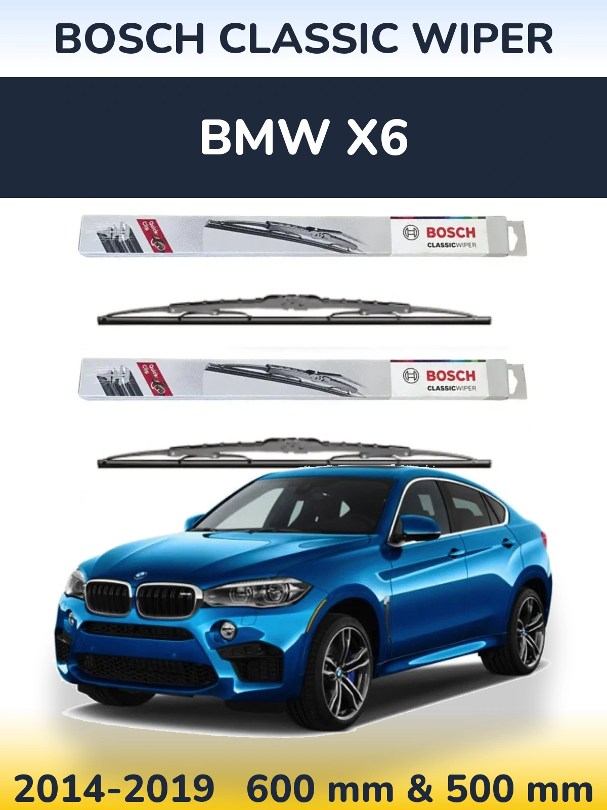 Комплект передних дворников BOSCH Classic Wiper 600 & 500 мм для BMW X6 2014-2019