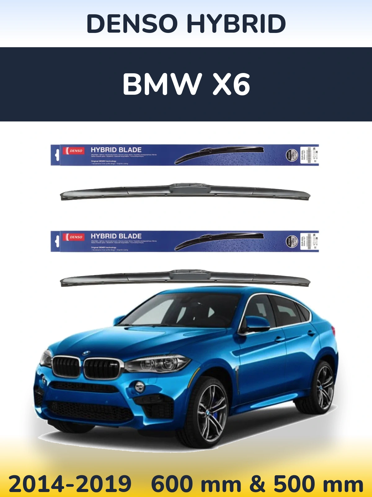 Ștergătoare Denso Hybrid pentru BMW X6