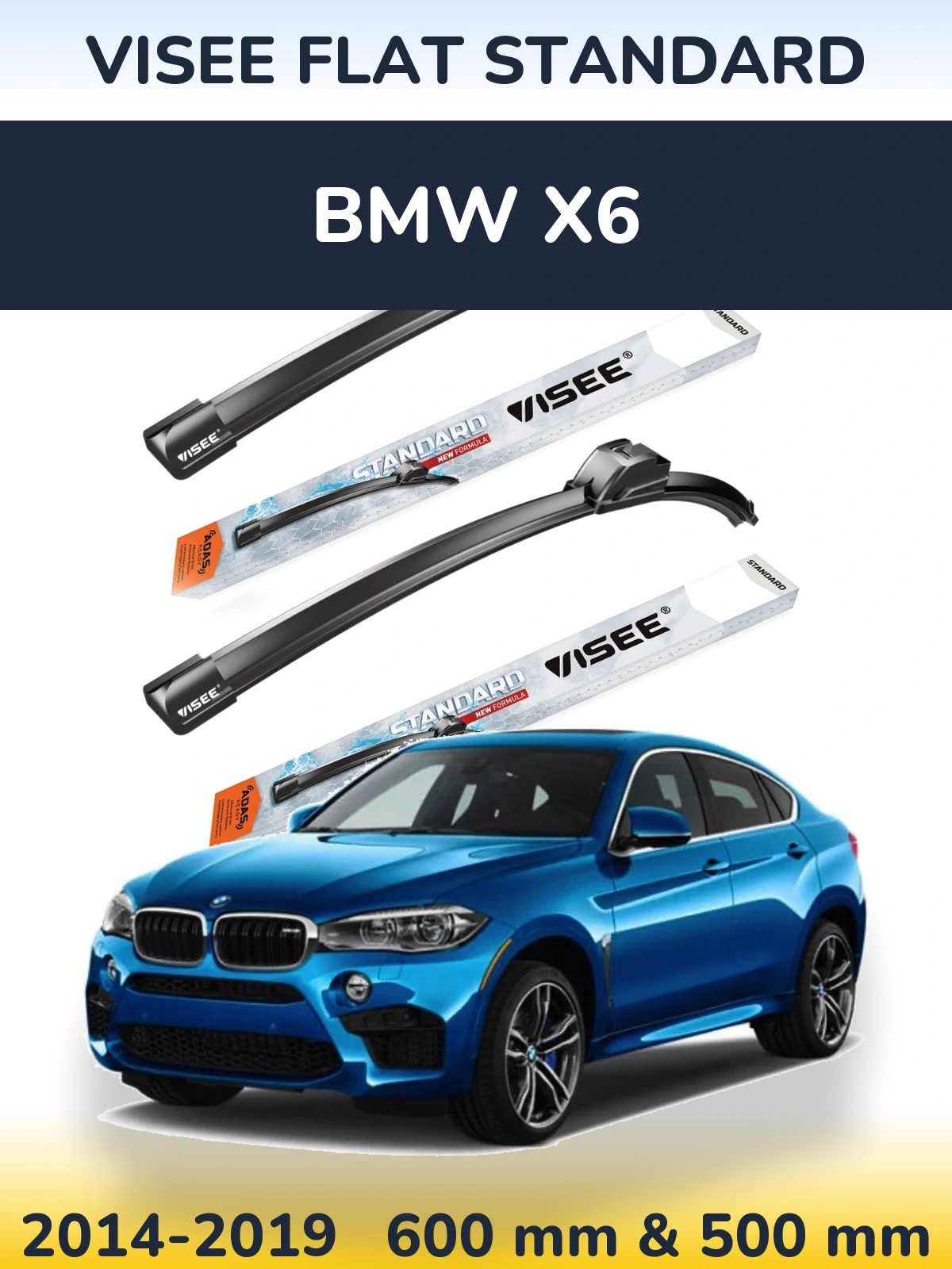 Ștergătoare VISEE FLAT STANDARD pentru BMW X6