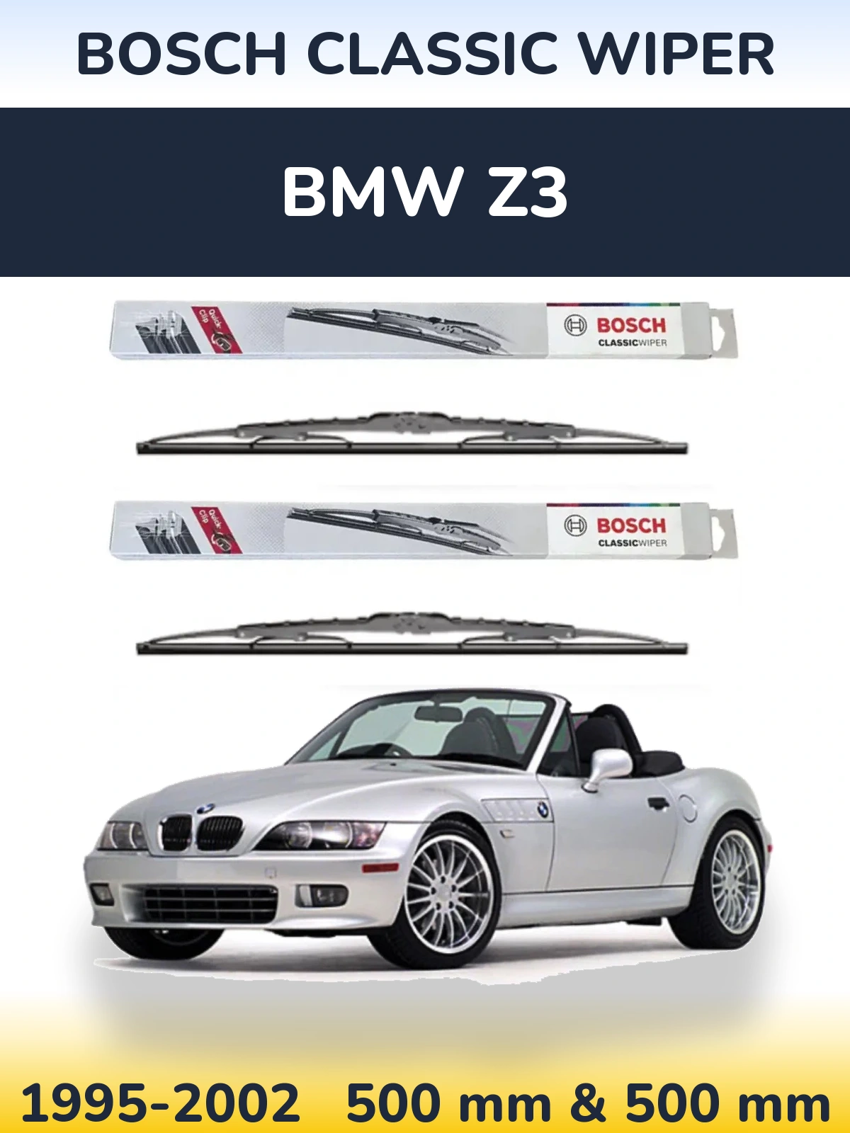 Комплект передних дворников BOSCH Classic Wiper 500 & 500 мм для BMW Z3 1995-2002