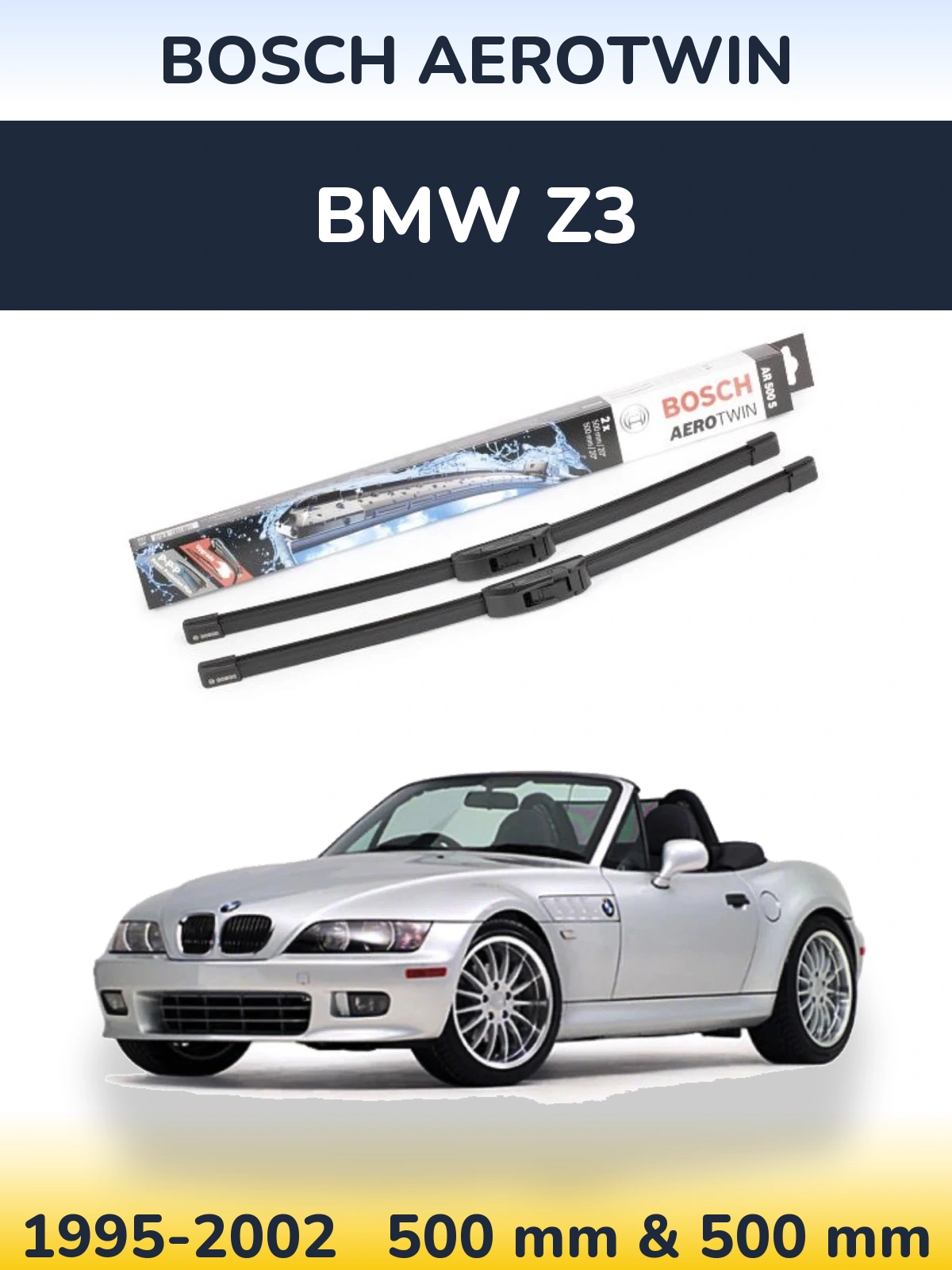 Ștergătoare BOSCH AeroTwin pentru BMW Z3