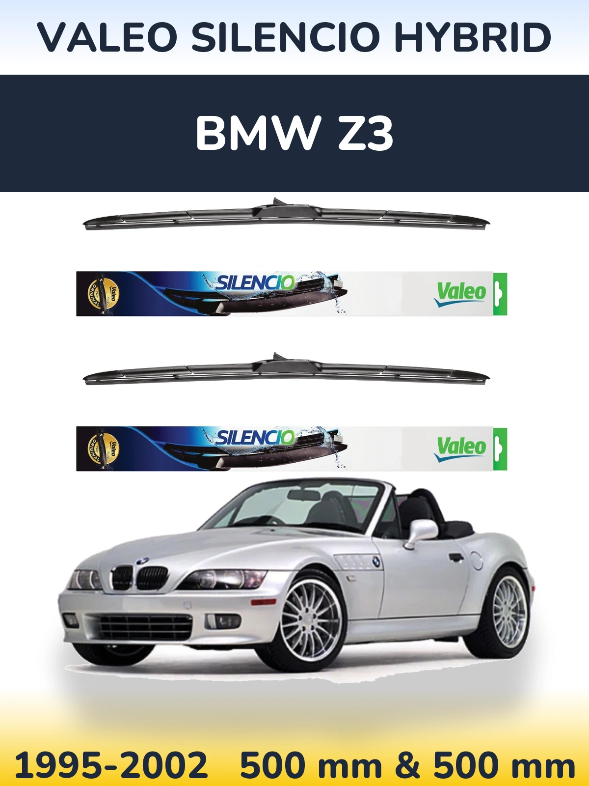Ștergătoare Valeo Silencio Hybrid pentru BMW Z3