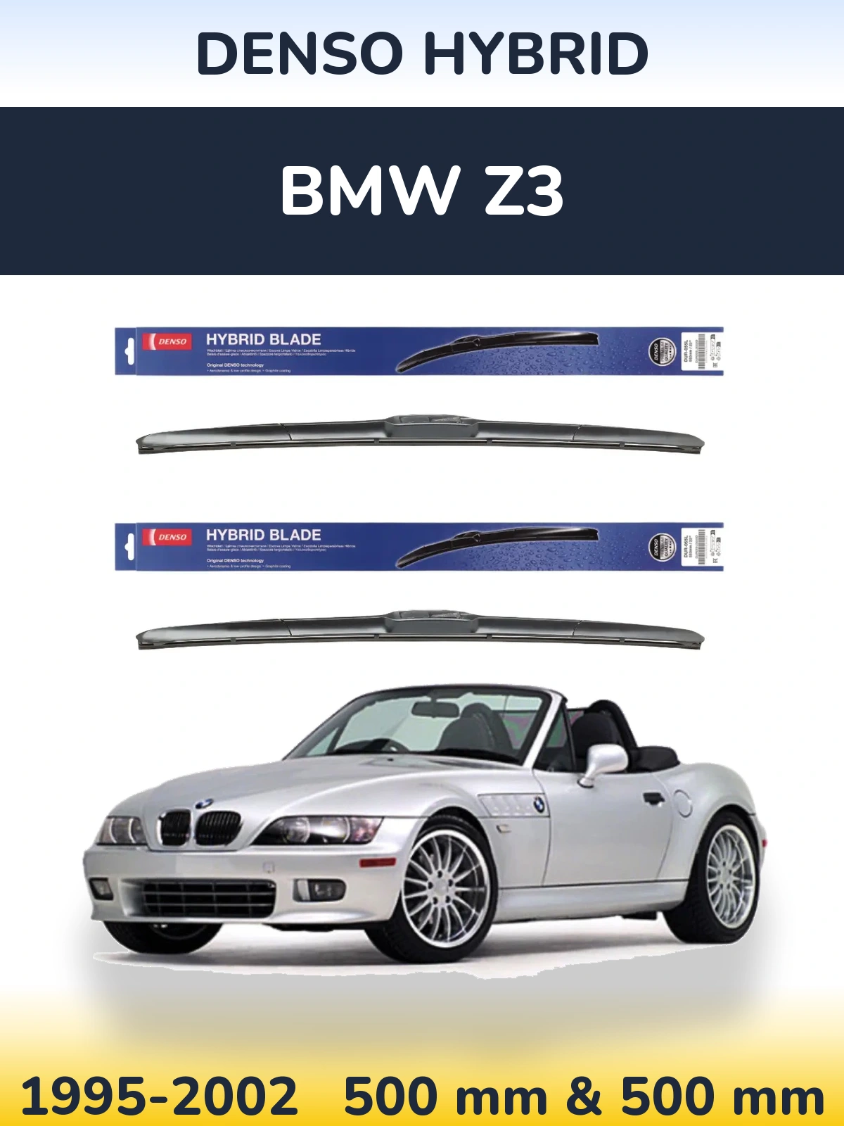 Ștergătoare Denso Hybrid pentru BMW Z3