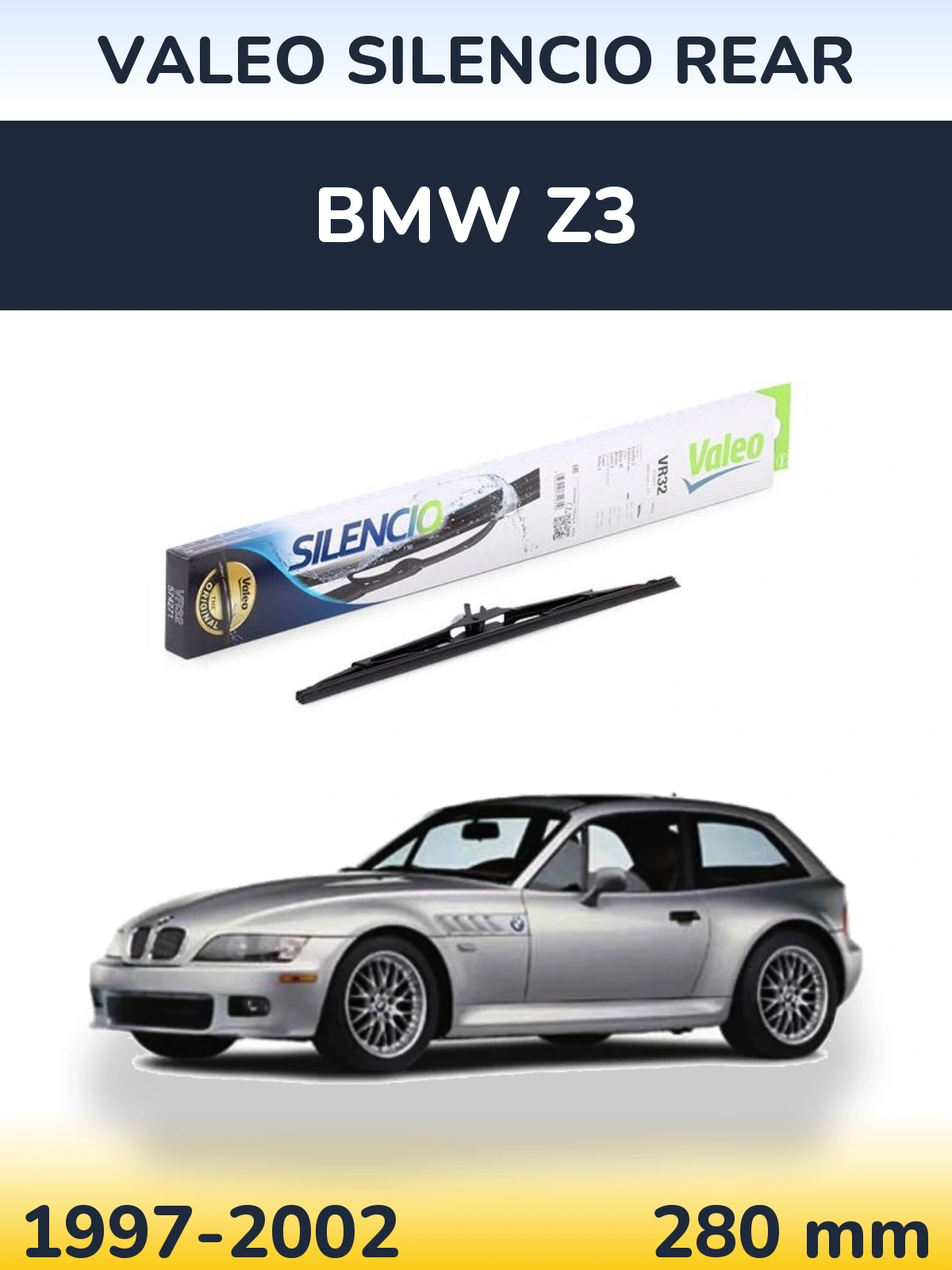 Ștergătoare Valeo Silencio Rear pentru BMW Z3