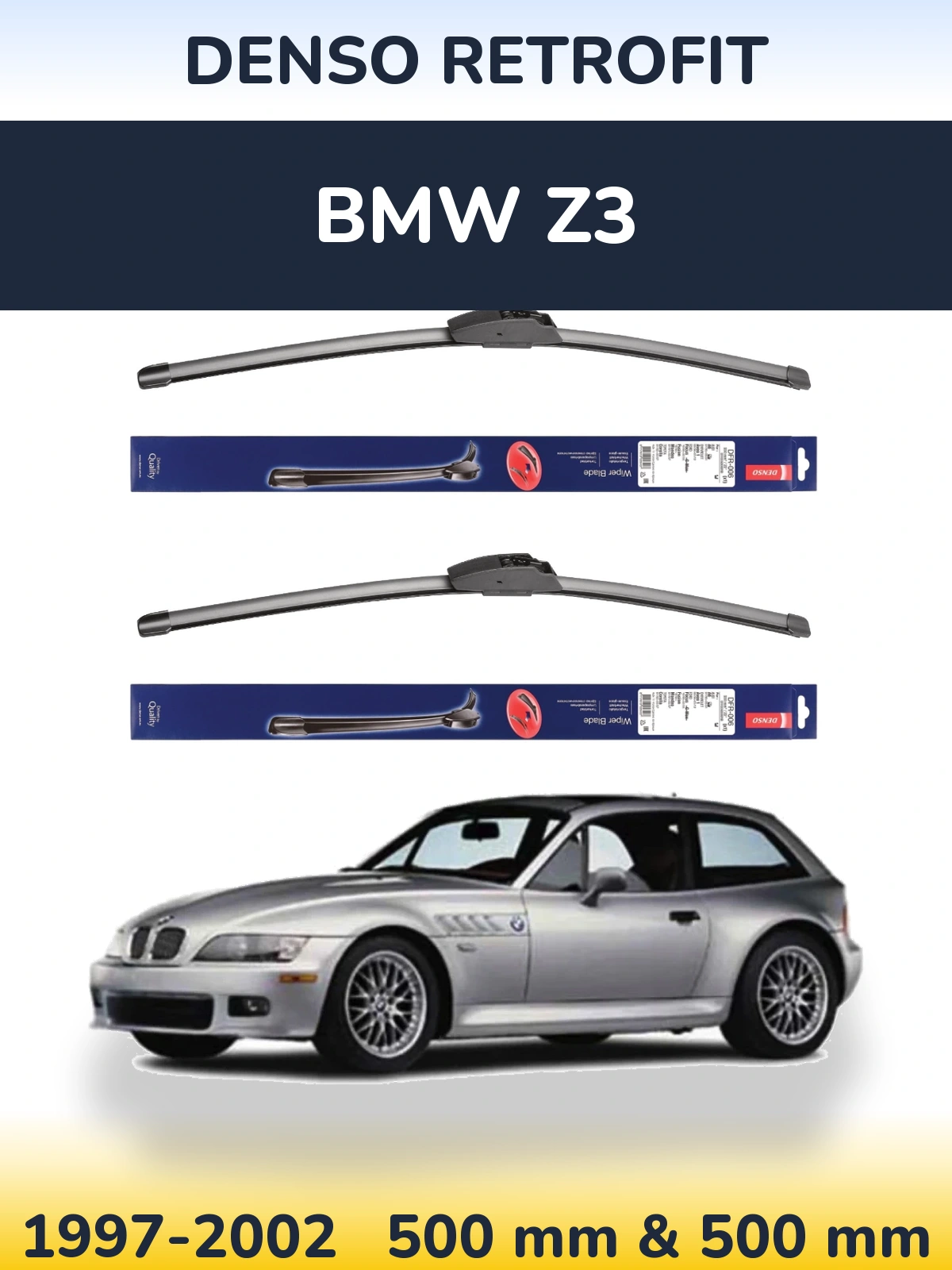 Ștergătoare Denso Retrofit pentru BMW Z3