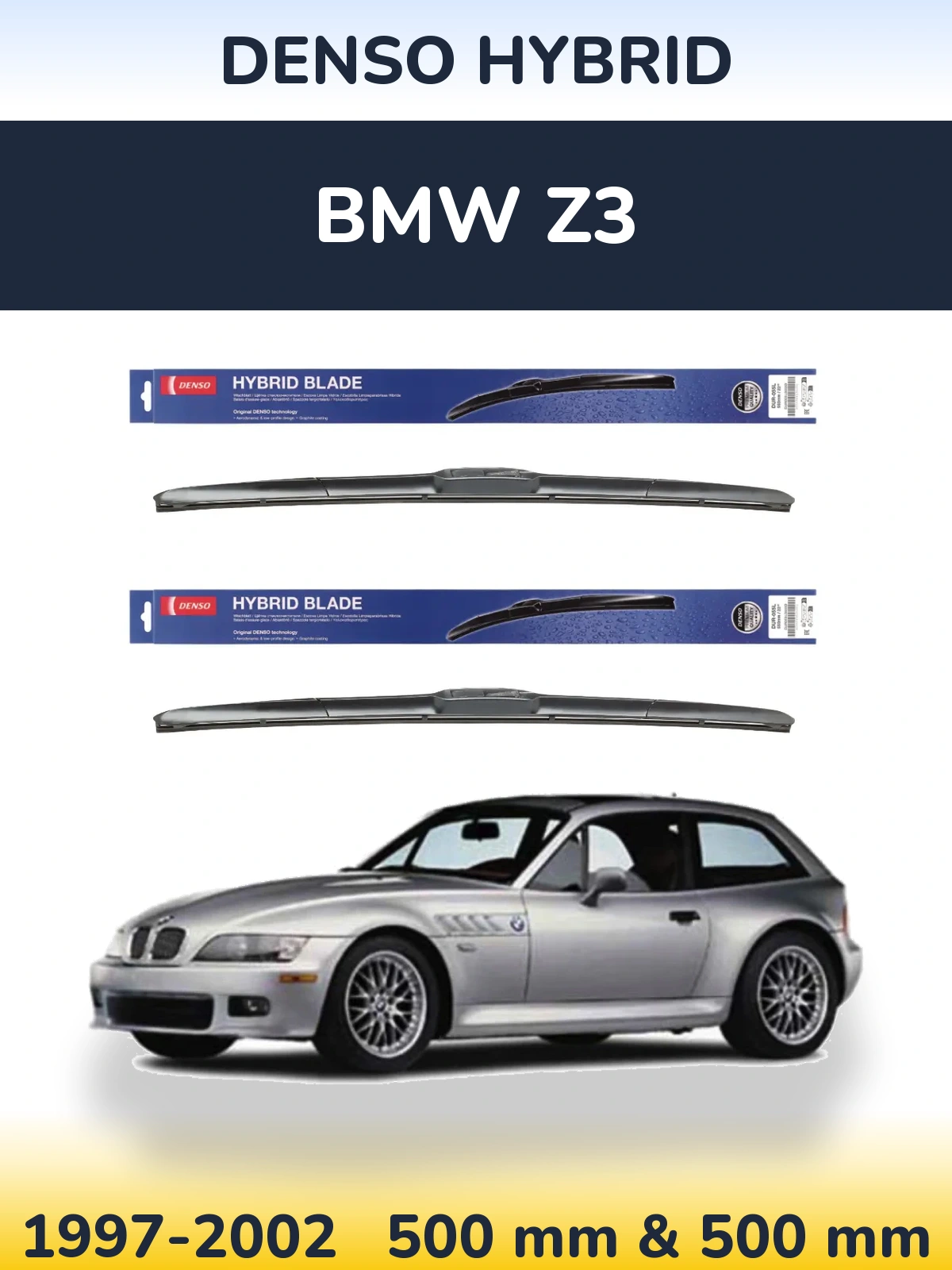 Ștergătoare Denso Hybrid pentru BMW Z3