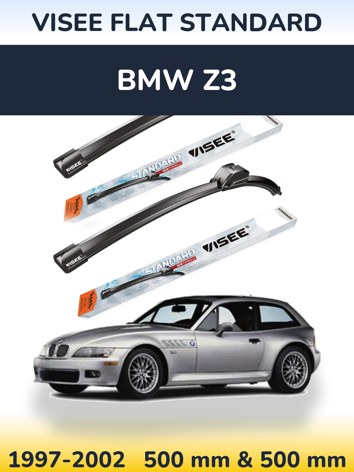 Ștergătoare VISEE FLAT STANDARD pentru BMW Z3