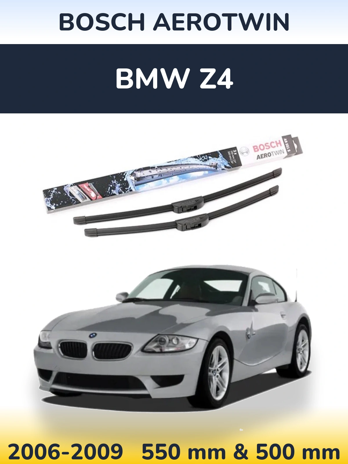 Ștergătoare BOSCH AeroTwin pentru BMW Z4