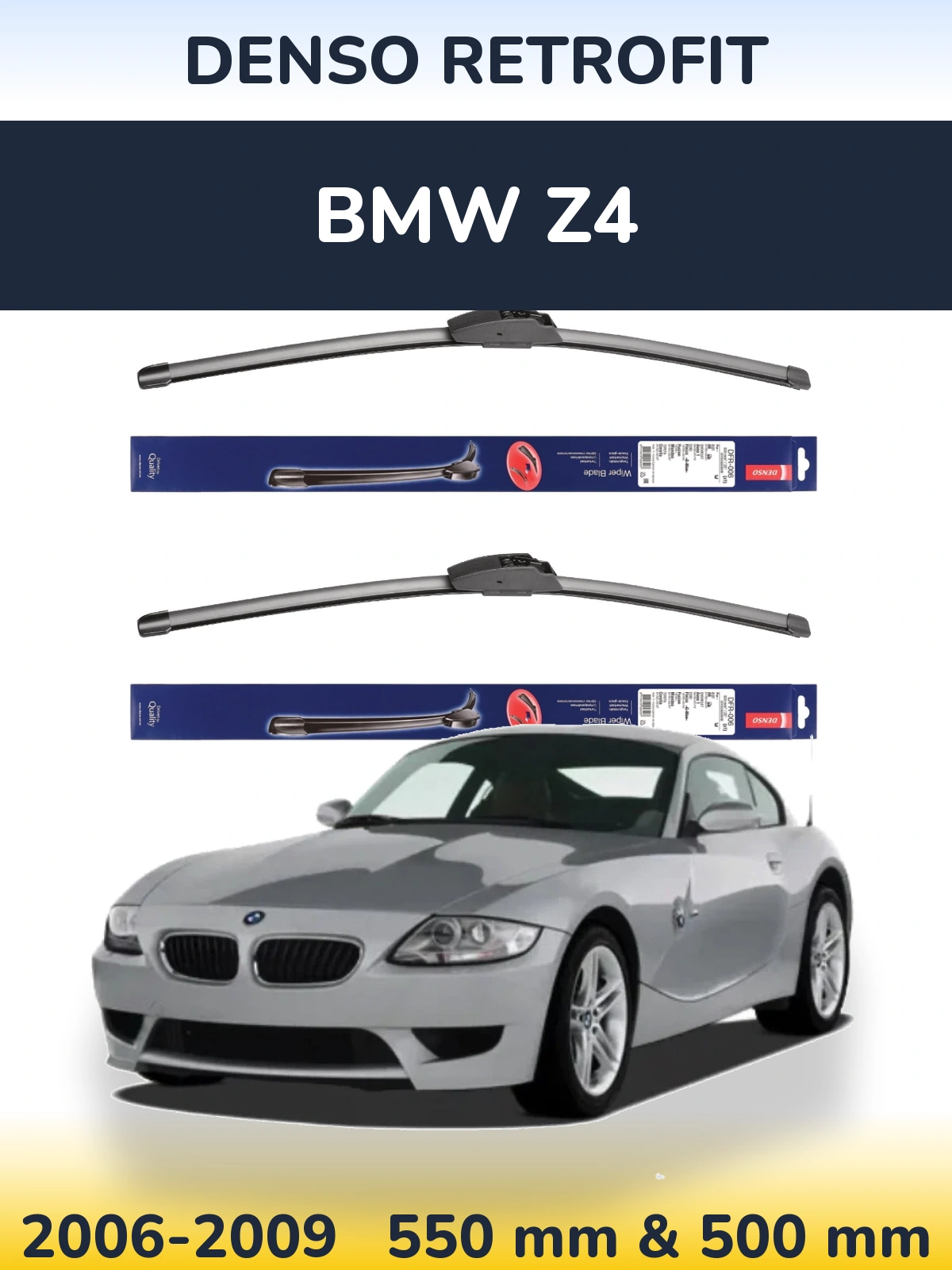 Ștergătoare Denso Retrofit pentru BMW Z4