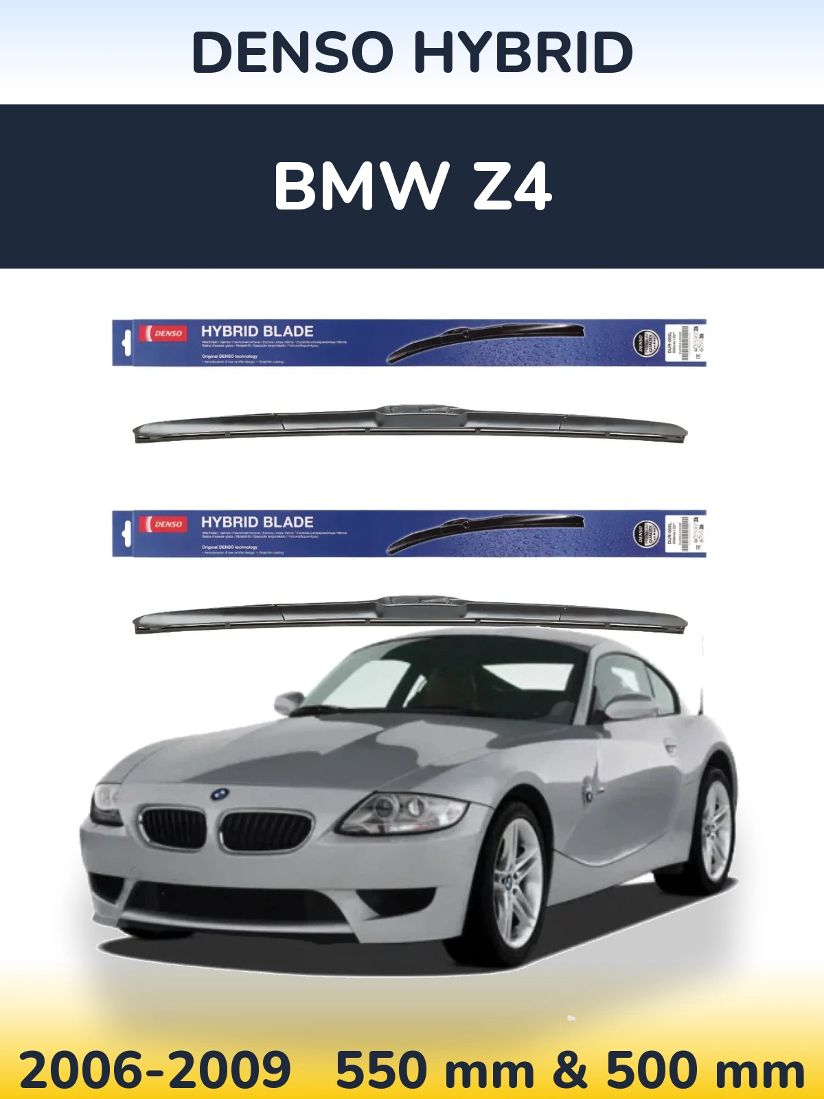 Ștergătoare Denso Hybrid pentru BMW Z4