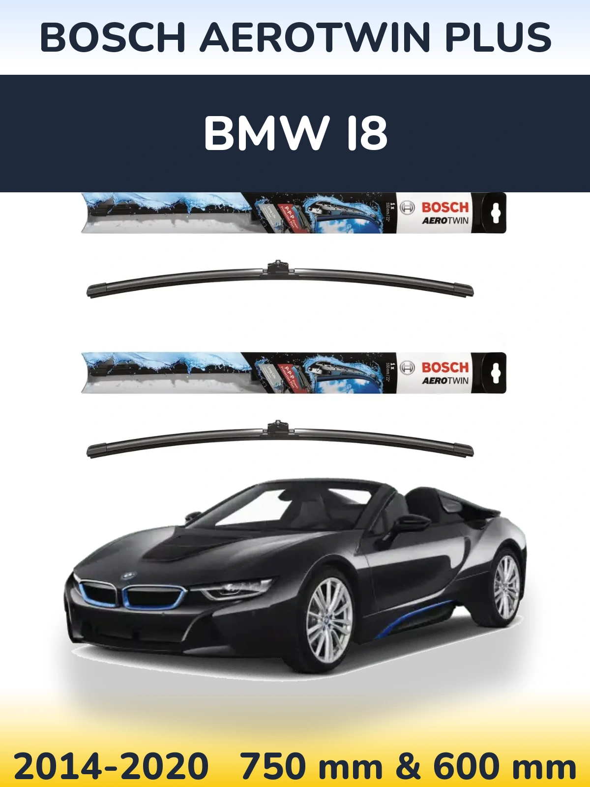 Ștergătoare BOSCH AeroTwin Plus pentru BMW i8
