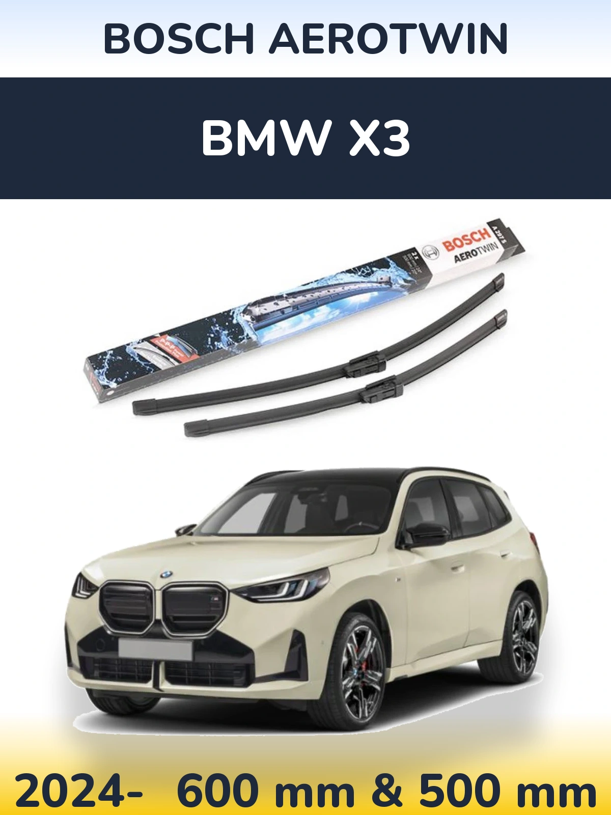 Ștergătoare BOSCH AeroTwin pentru BMW X3