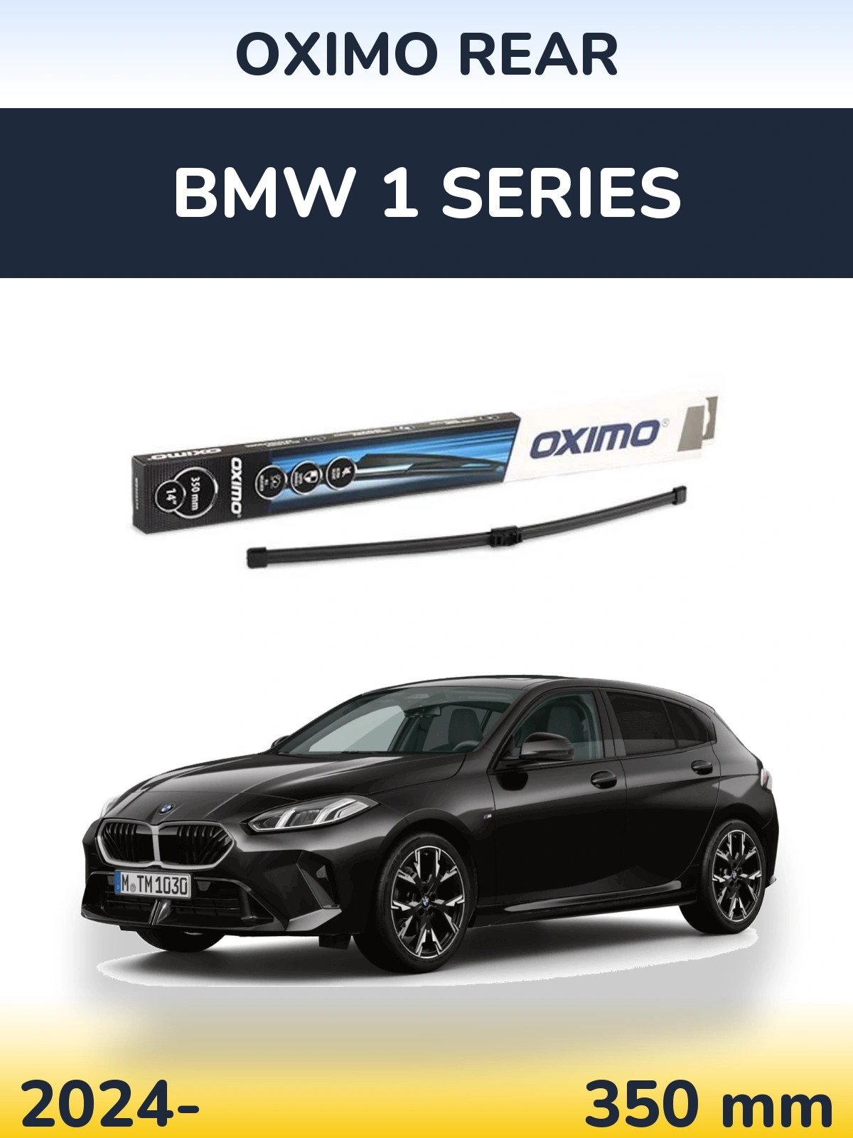 Ștergătoare Oximo Rear pentru BMW 1 Series