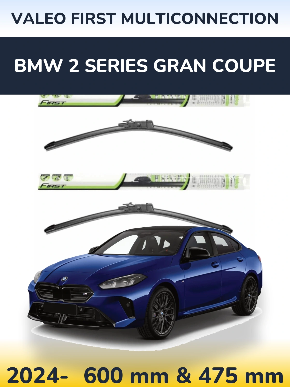 Ștergătoare Valeo First MultiConnection pentru BMW 2 Series Gran Coupe
