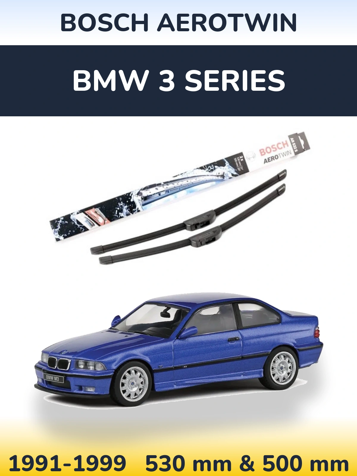 Ștergătoare BOSCH AeroTwin pentru BMW 3 Series