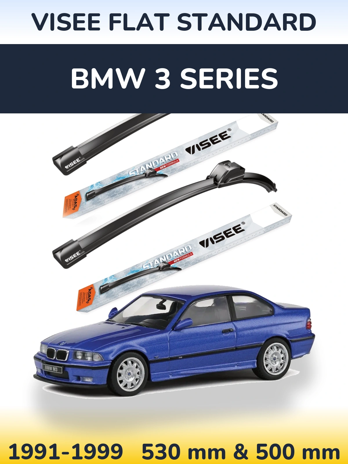 Ștergătoare VISEE FLAT STANDARD pentru BMW 3 Series