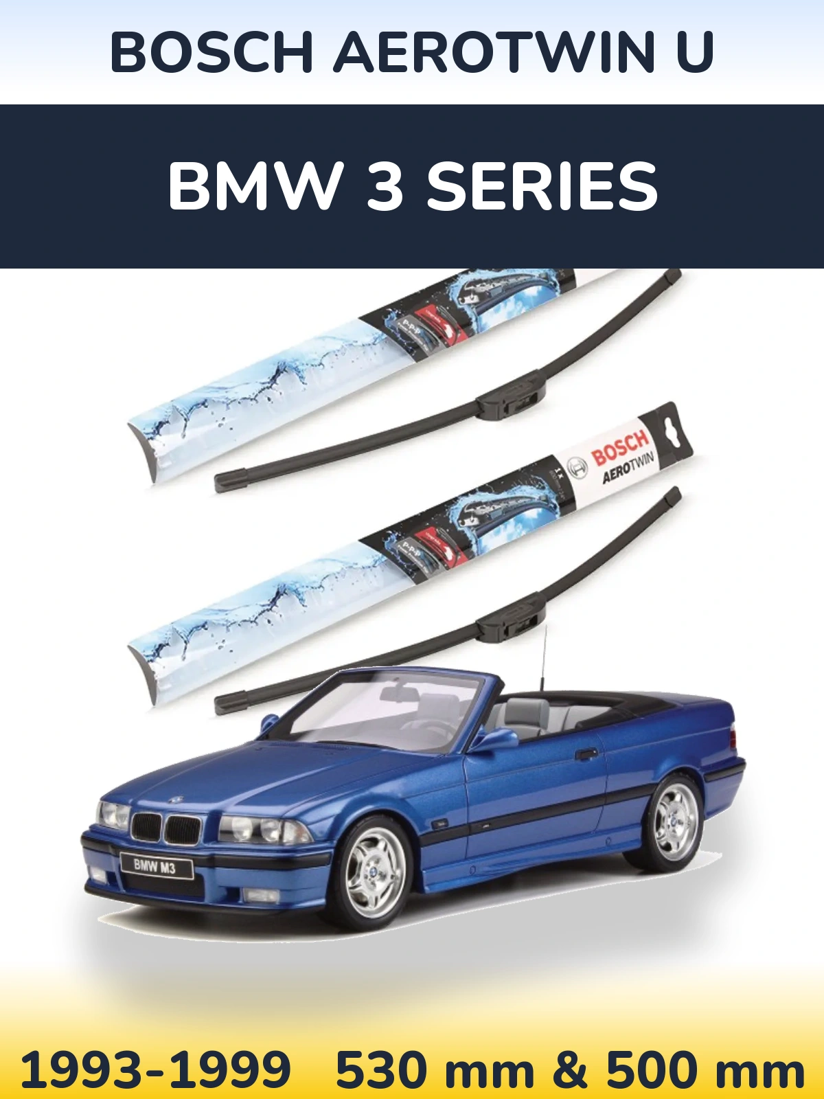 Ștergătoare BOSCH AeroTwin U pentru BMW 3 Series