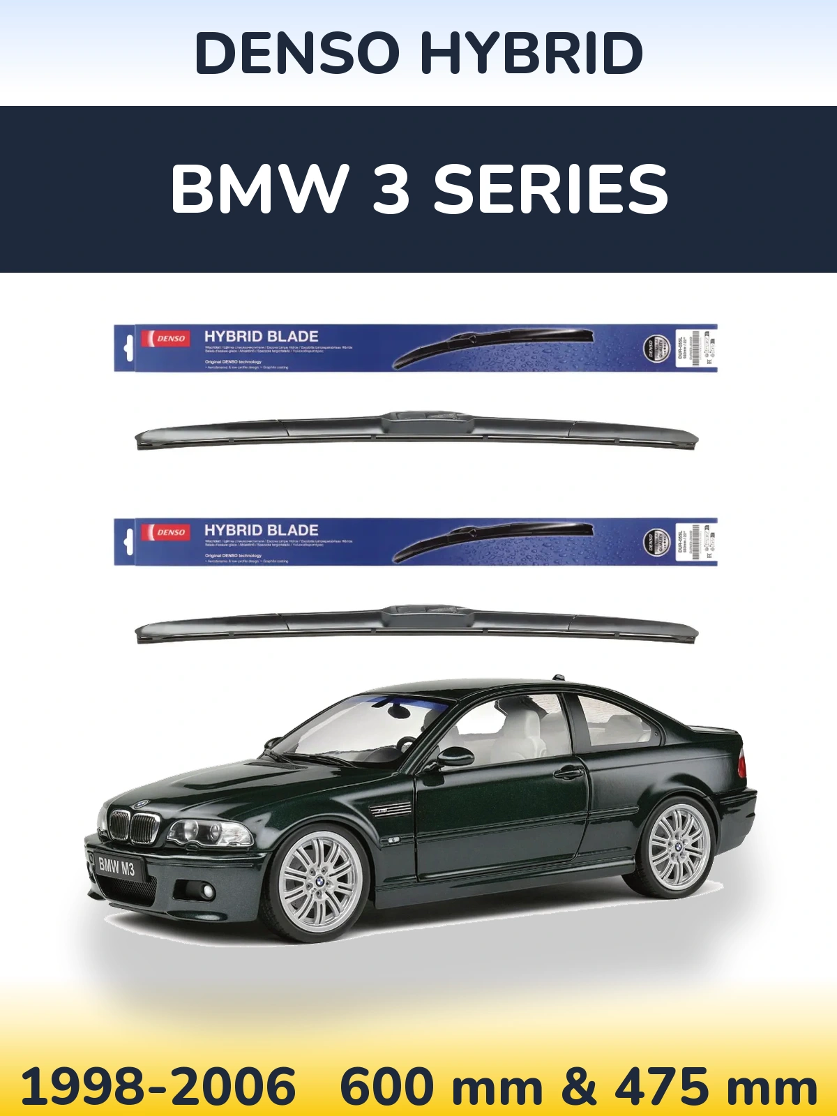 Ștergătoare Denso Hybrid pentru BMW 3 Series