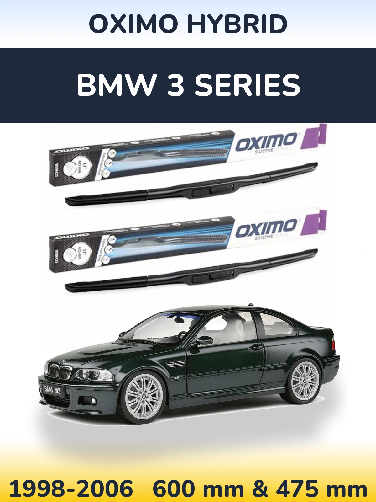 Ștergătoare Oximo Hybrid pentru BMW 3 Series