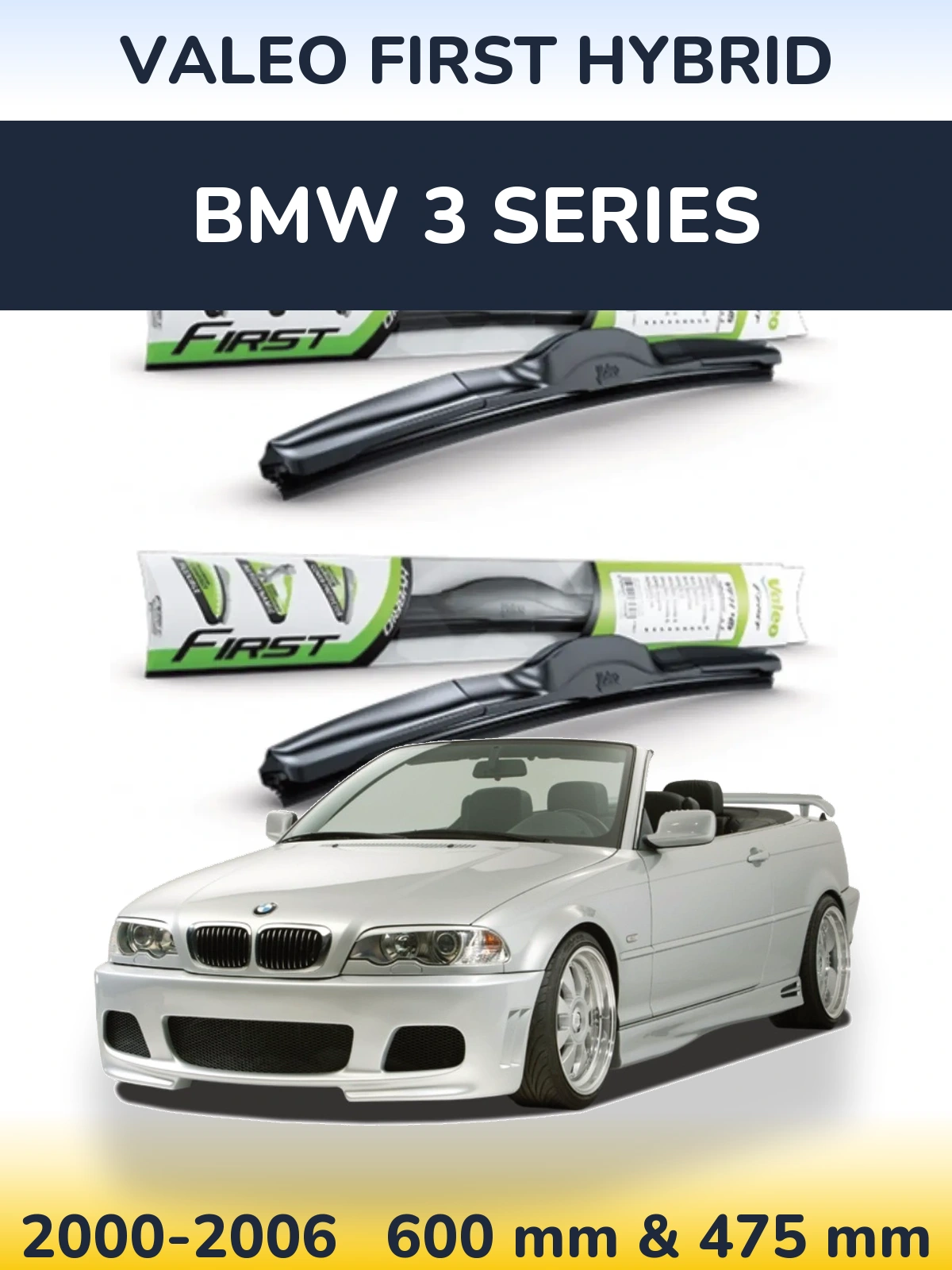 Ștergătoare Valeo First Hybrid pentru BMW 3 Series