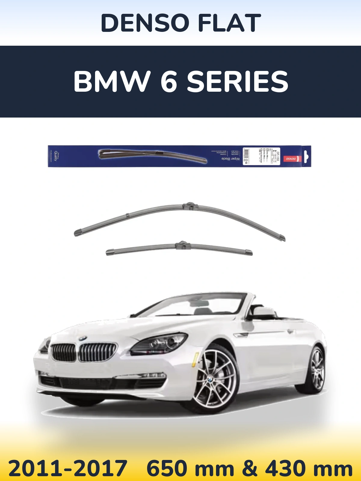 Ștergătoare Denso Flat pentru BMW 6 Series