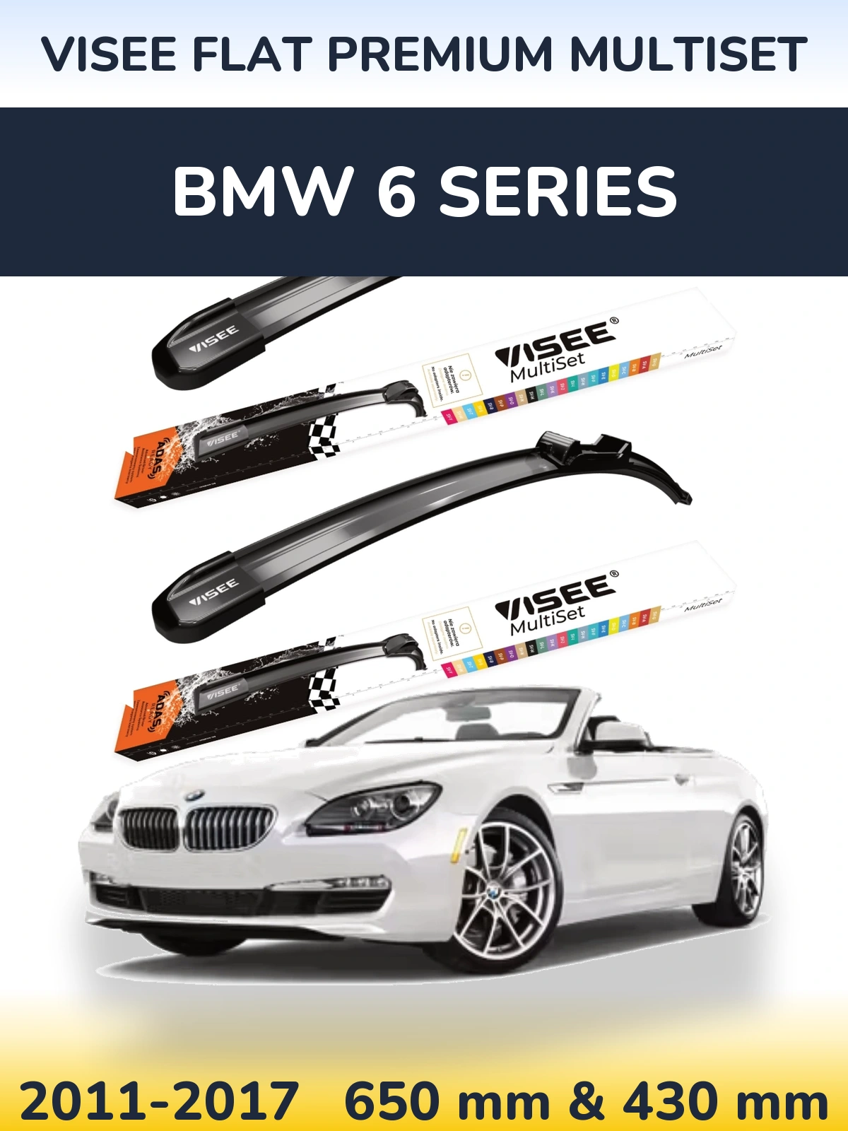 Комплект передніх щіток VISEE FLAT PREMIUM MultiSet 650 & 430 мм для BMW 6 Series 2011-2017