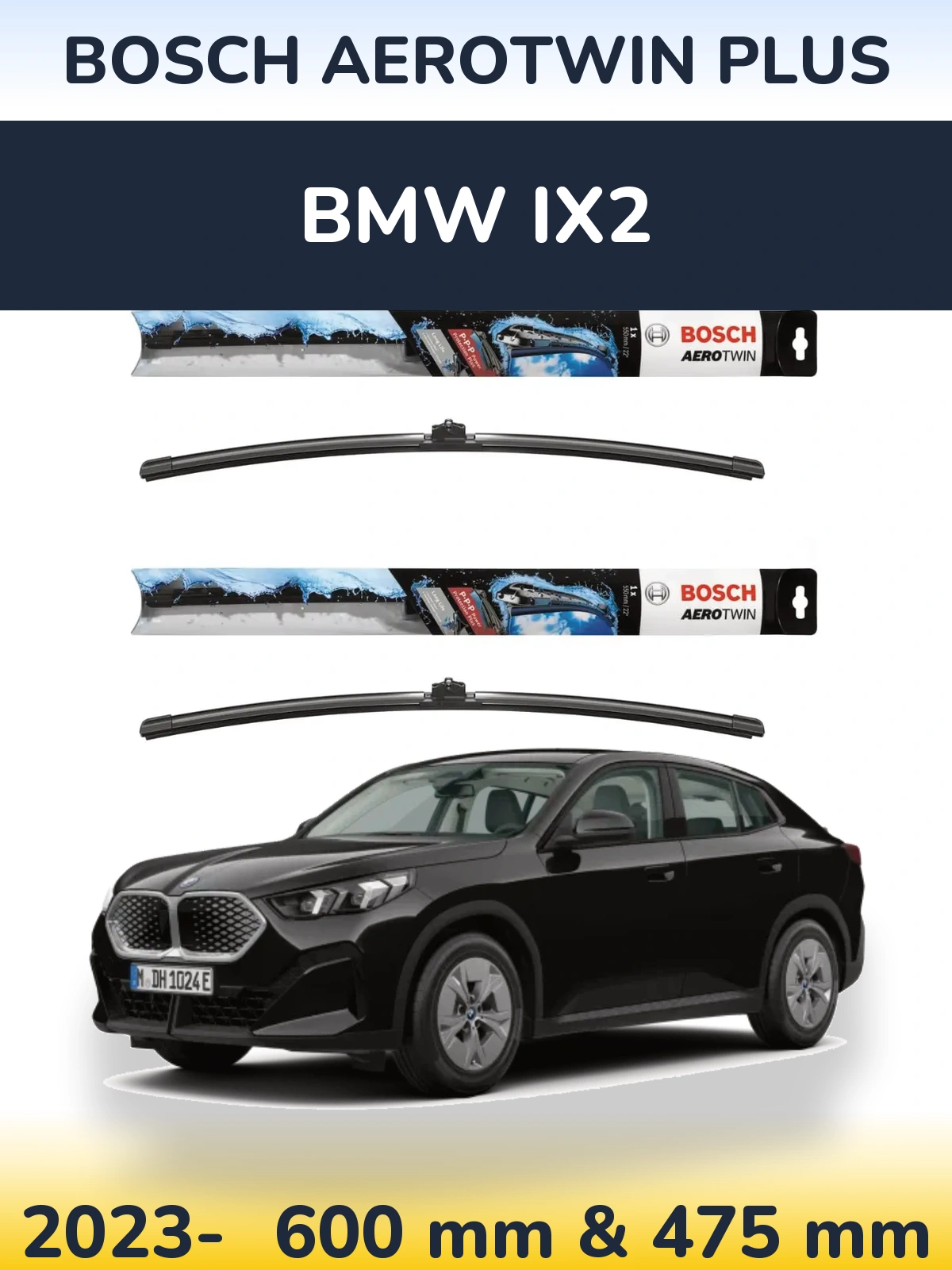 Ștergătoare BOSCH AeroTwin Plus pentru BMW iX2
