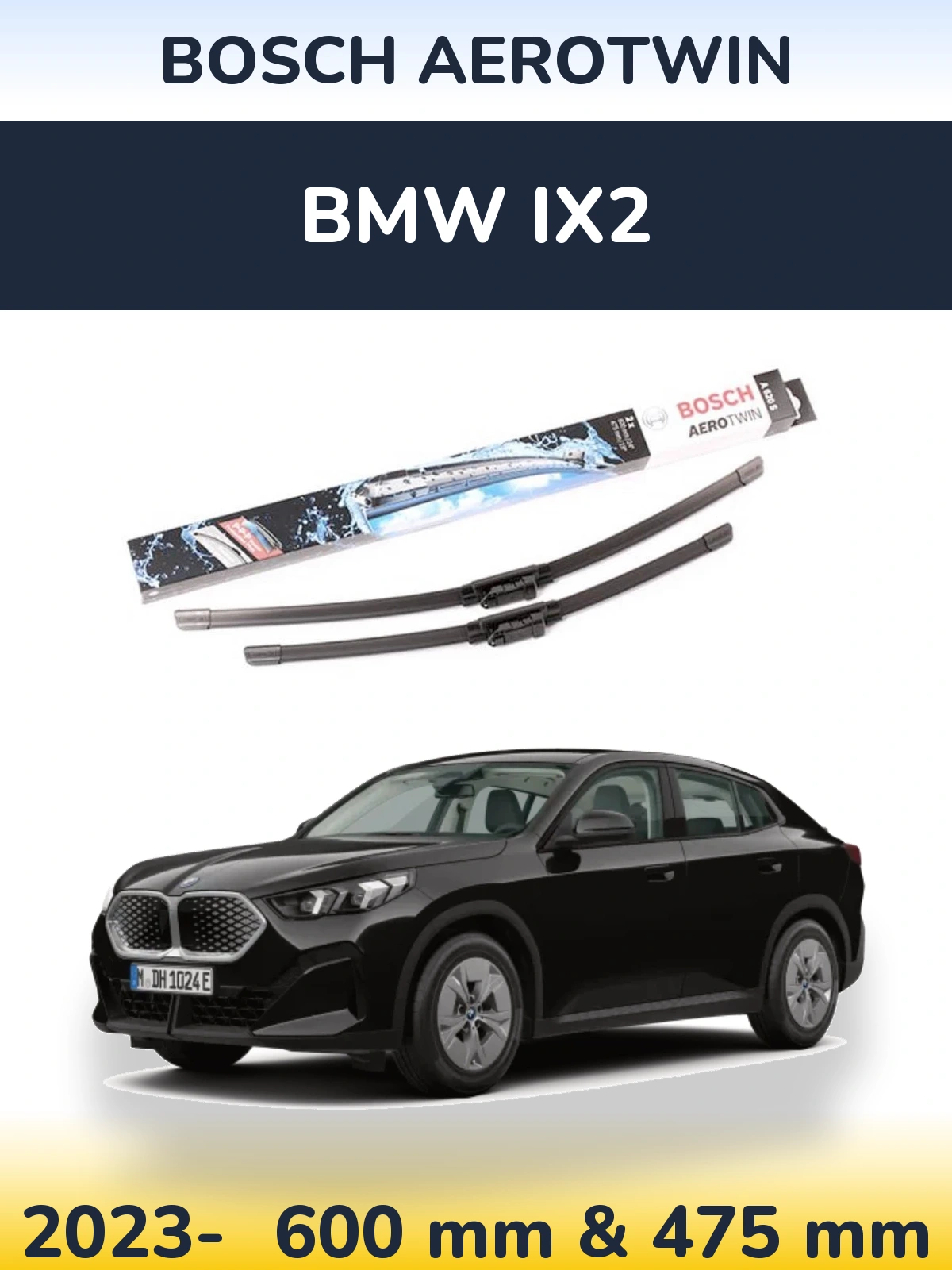 Ștergătoare BOSCH AeroTwin pentru BMW iX2