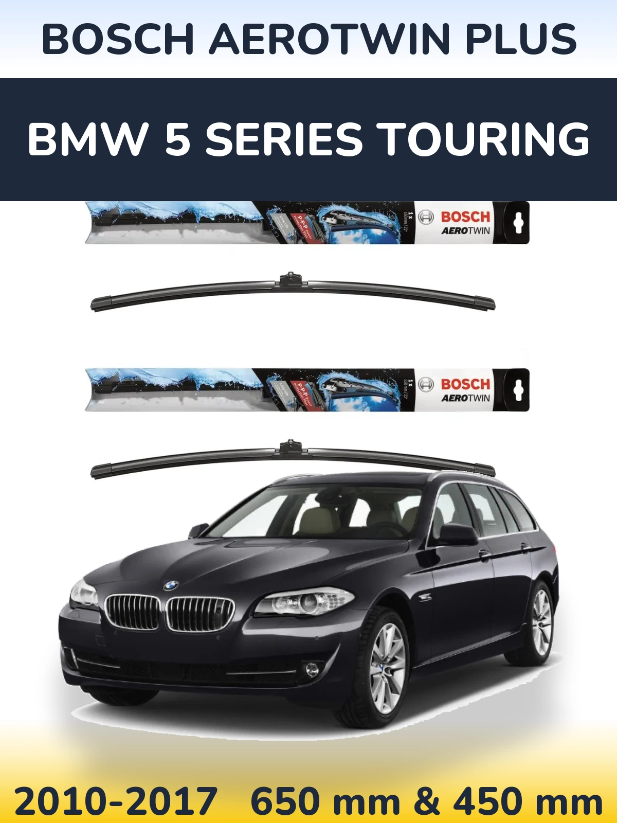 Ștergătoare BOSCH AeroTwin Plus pentru BMW 5 Series Touring