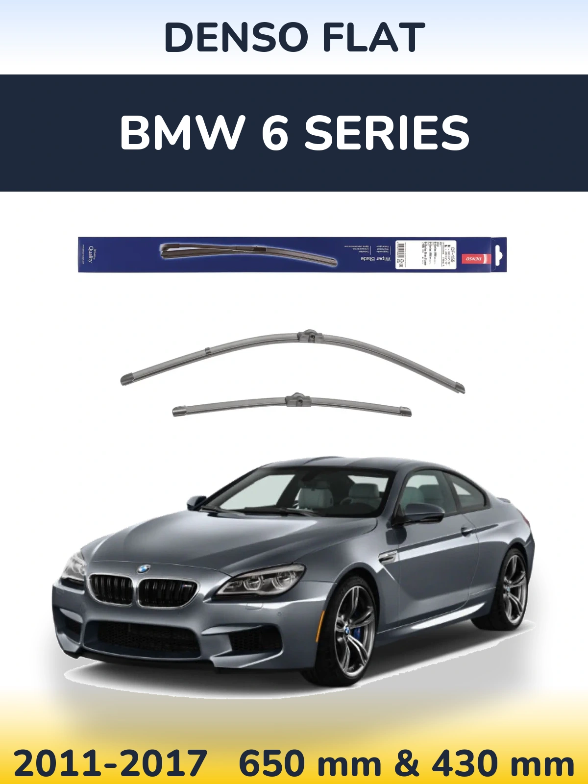 Ștergătoare Denso Flat pentru BMW 6 Series