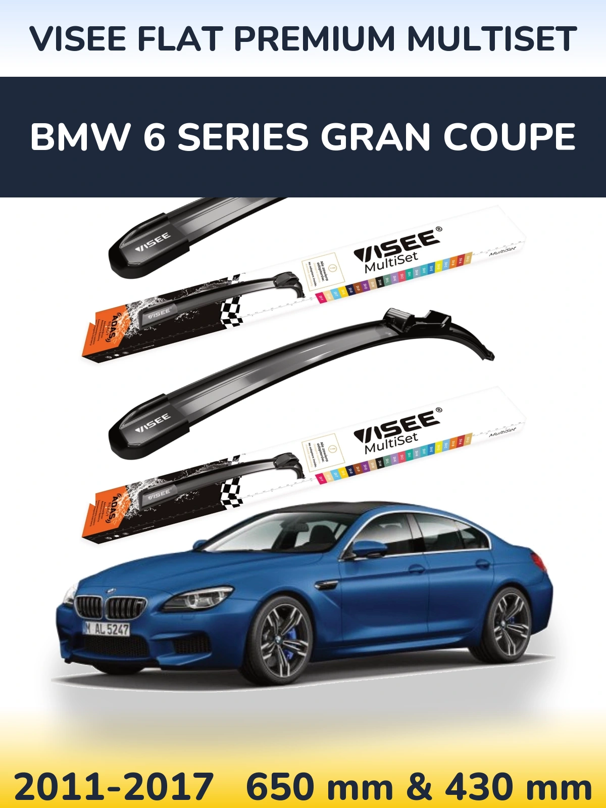 Ștergătoare VISEE FLAT PREMIUM MultiSet pentru BMW 6 Series Gran Coupe