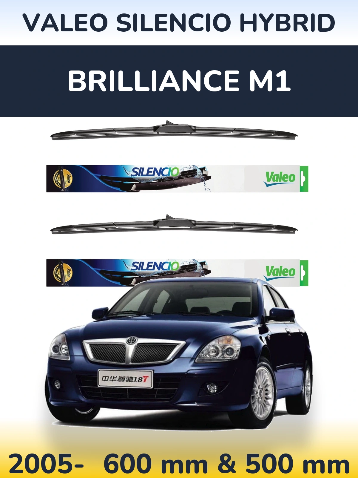 Ștergătoare Valeo Silencio Hybrid pentru Brilliance M1