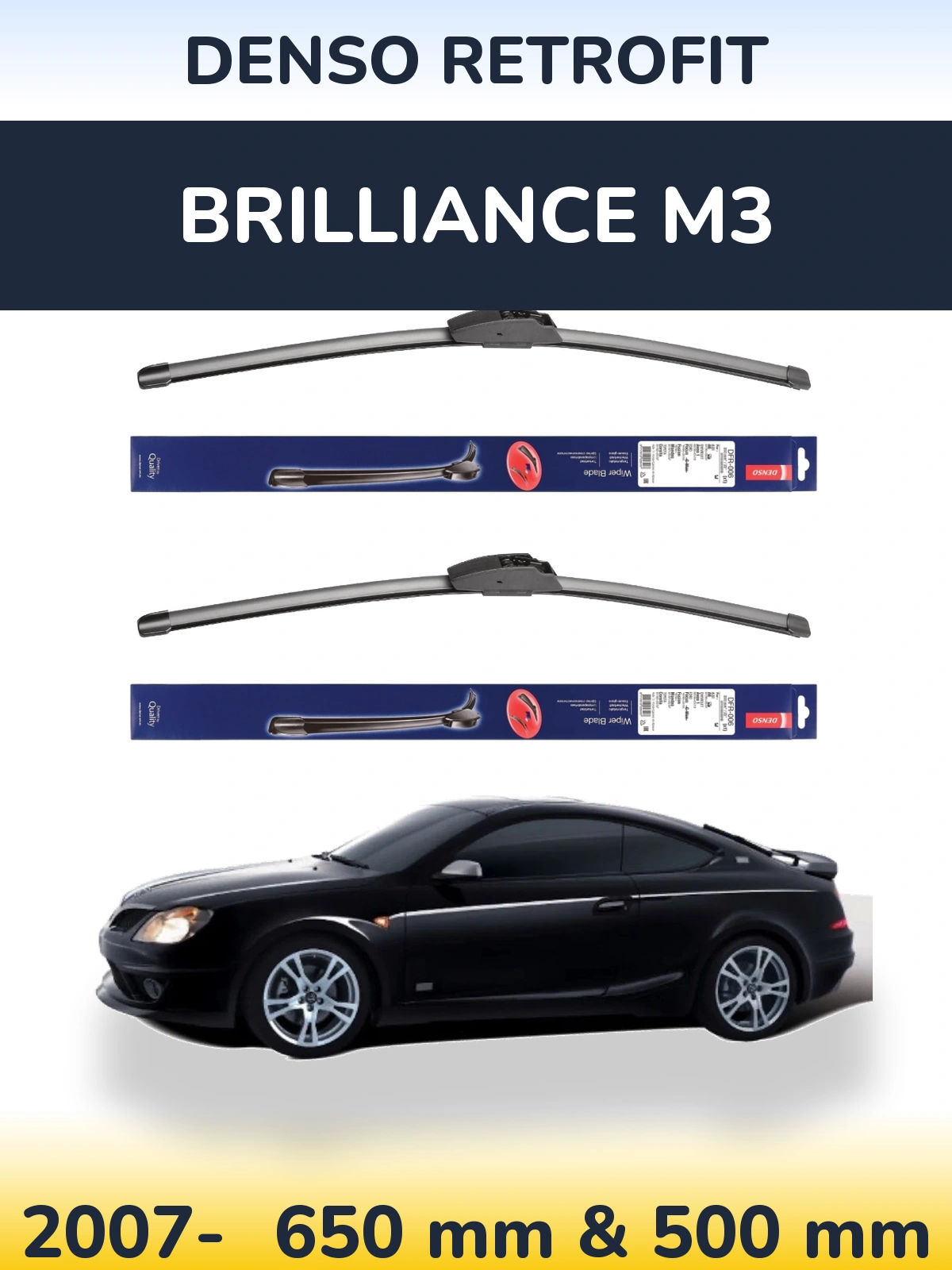 Ștergătoare Denso Retrofit pentru Brilliance M3