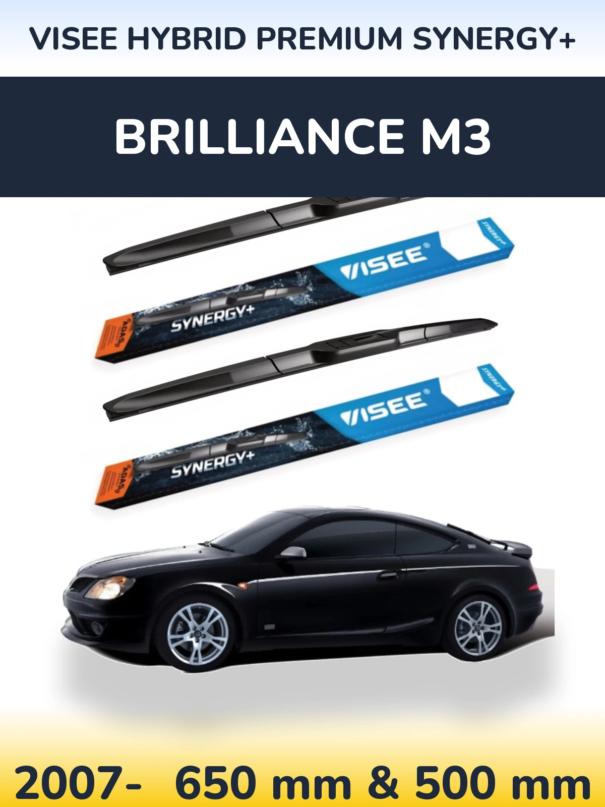 Ștergătoare VISEE HYBRID PREMIUM SYNERGY+ pentru Brilliance M3