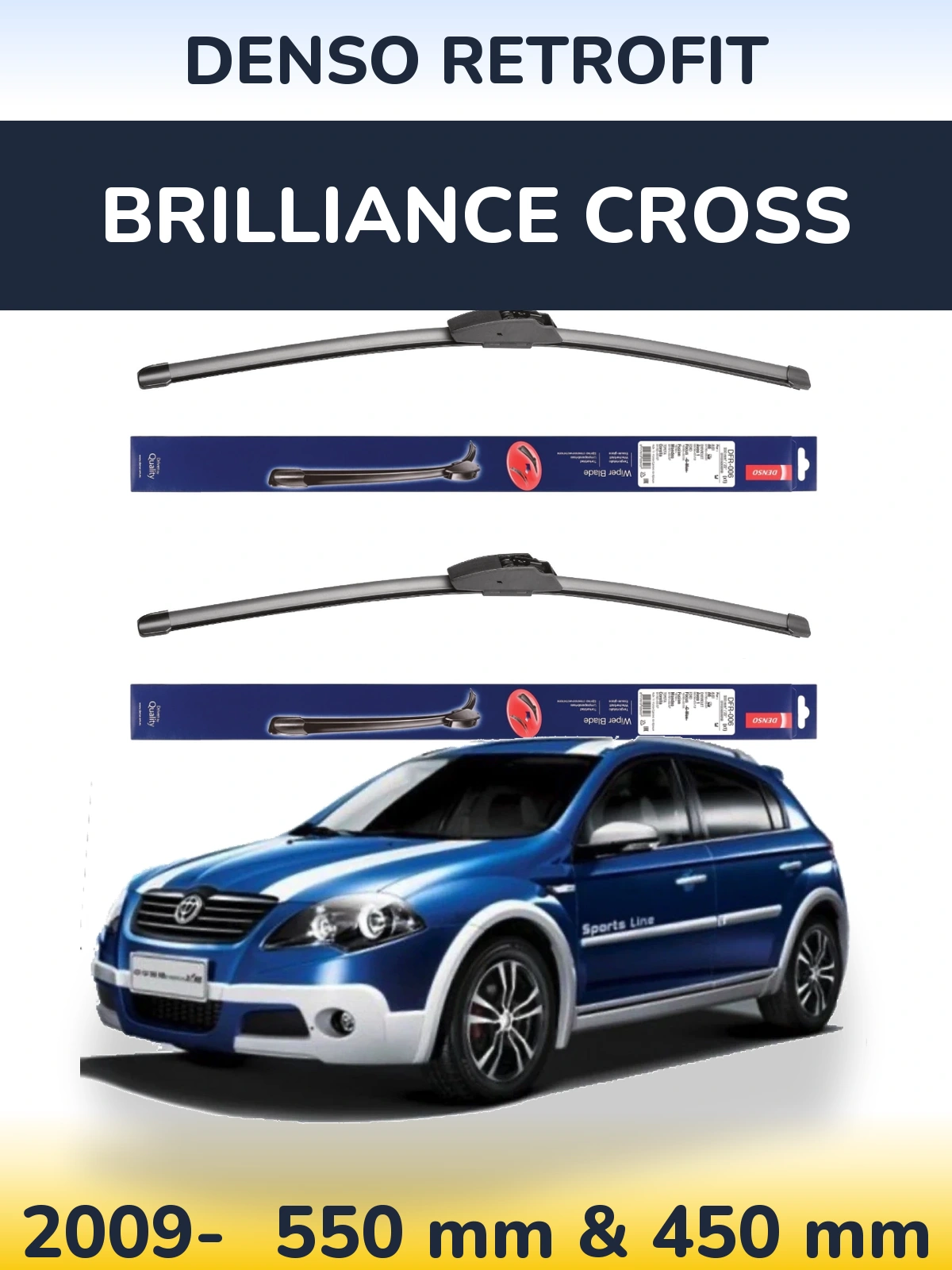 Ștergătoare Denso Retrofit pentru Brilliance Cross