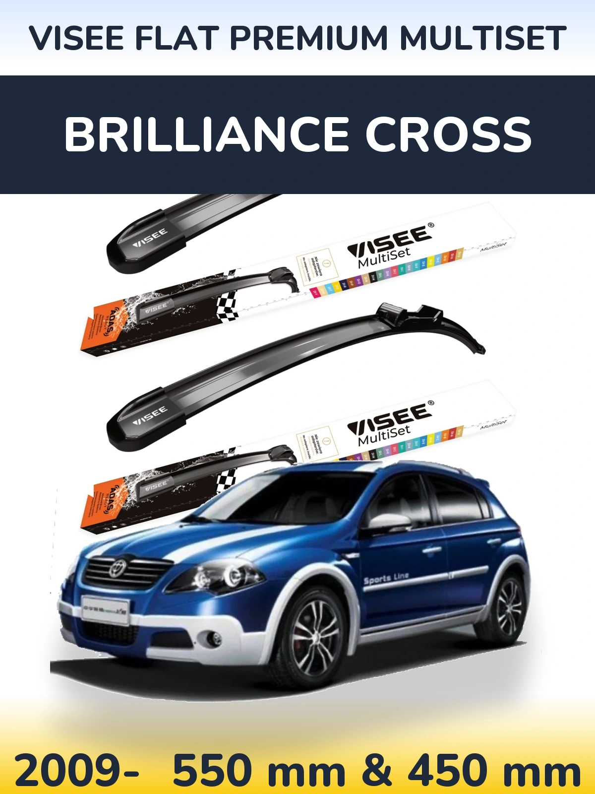 Ștergătoare VISEE FLAT PREMIUM MultiSet pentru Brilliance Cross