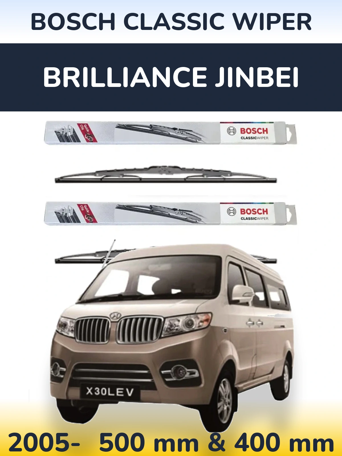 Ștergătoare BOSCH Classic Wiper pentru Brilliance Jinbei