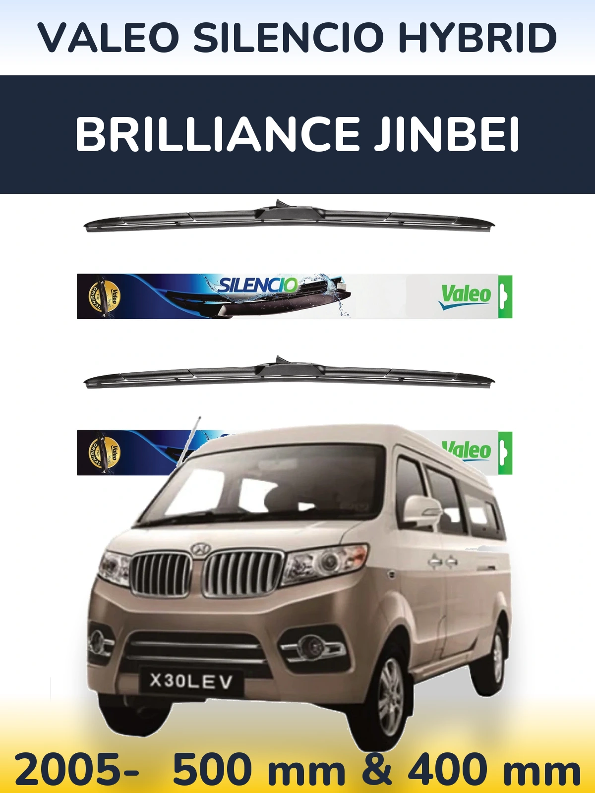 Ștergătoare Valeo Silencio Hybrid pentru Brilliance Jinbei