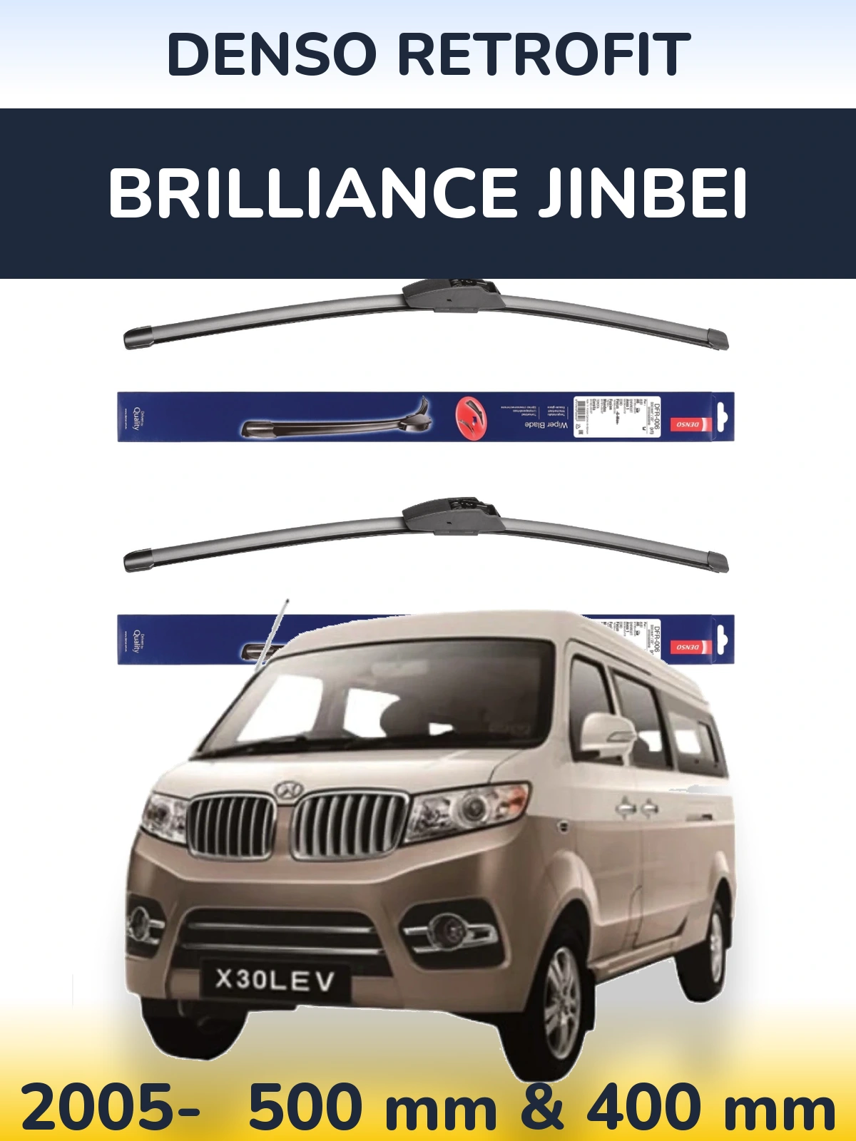 Ștergătoare Denso Retrofit pentru Brilliance Jinbei