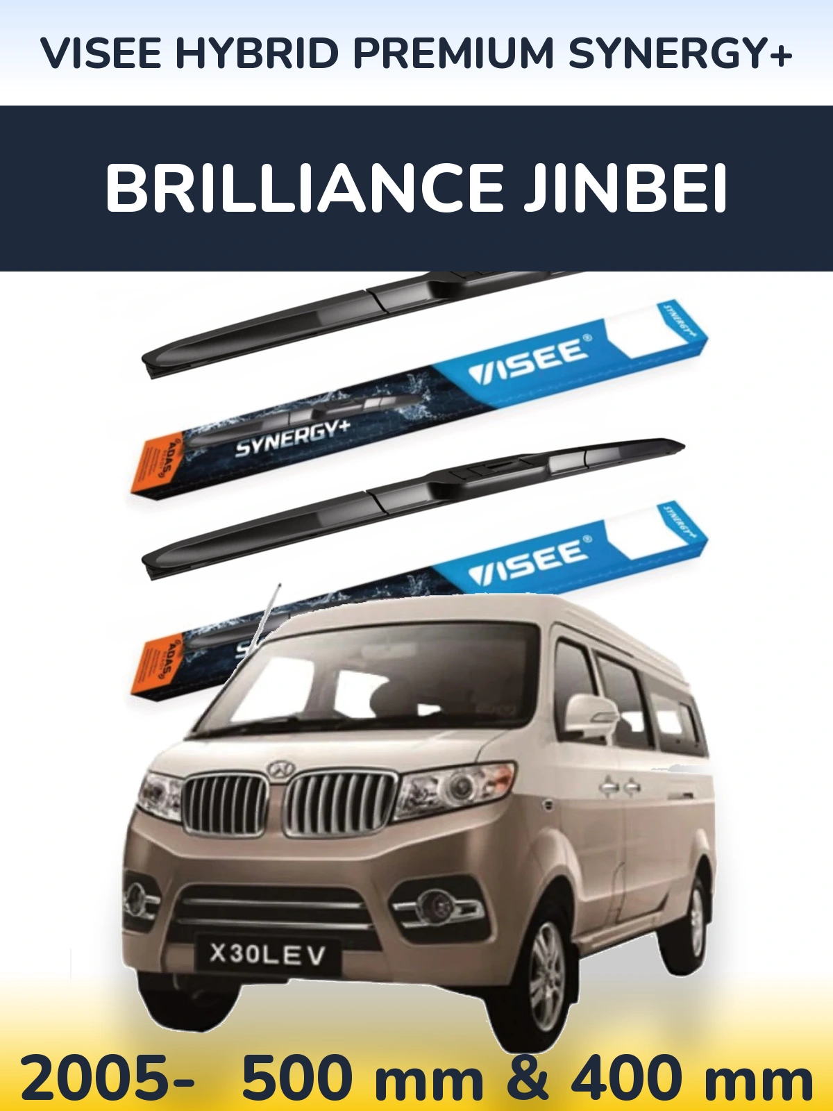 Ștergătoare VISEE HYBRID PREMIUM SYNERGY+ pentru Brilliance Jinbei