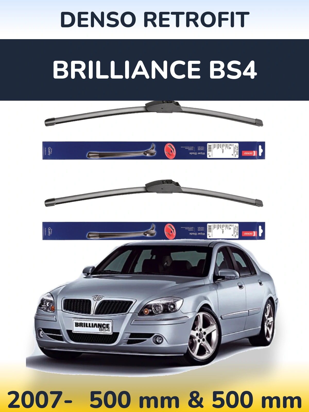 Ștergătoare Denso Retrofit pentru Brilliance BS4