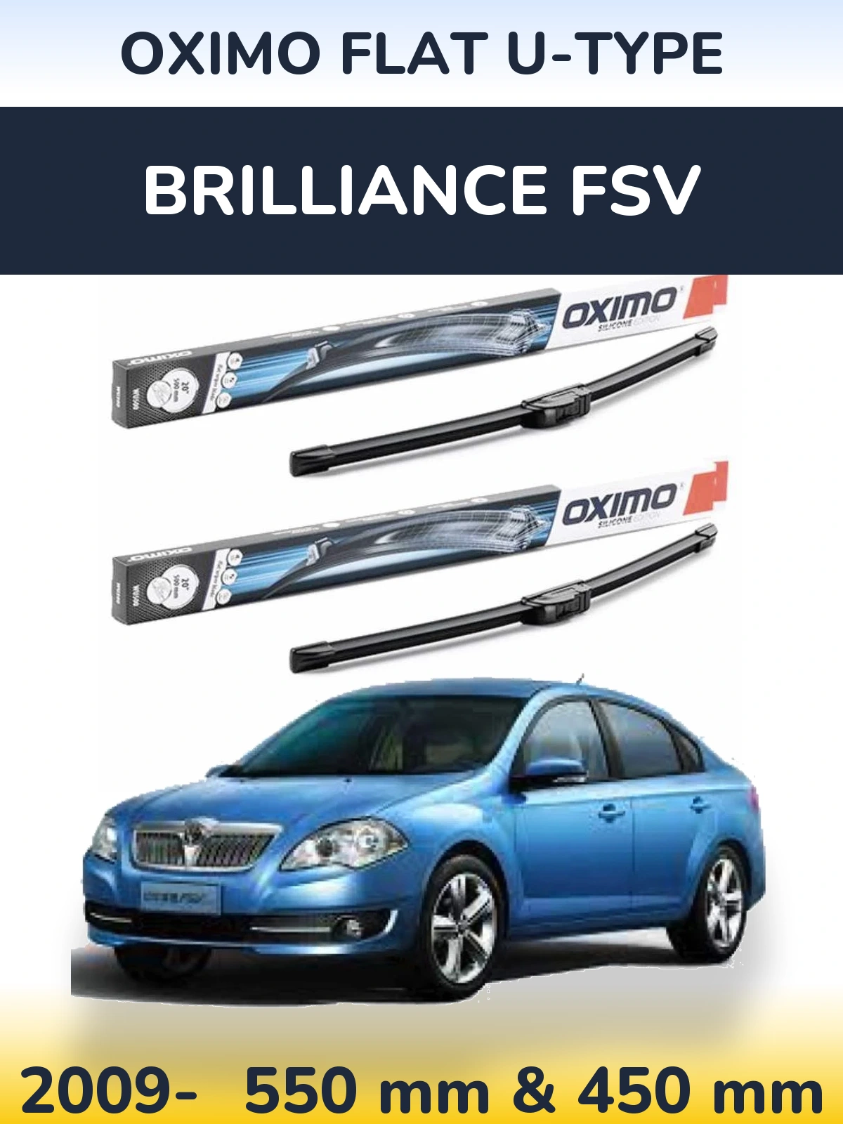 Ștergătoare Oximo Flat U-type pentru Brilliance FSV