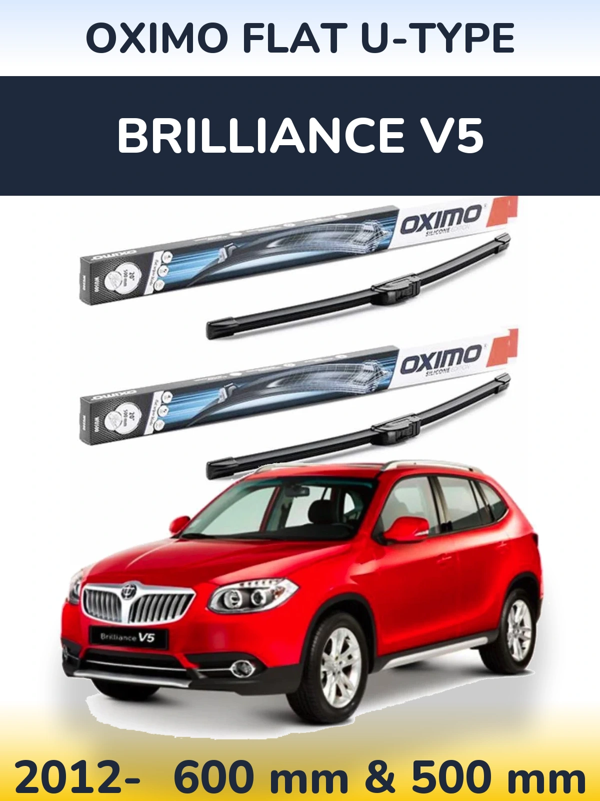 Ștergătoare Oximo Flat U-type pentru Brilliance V5